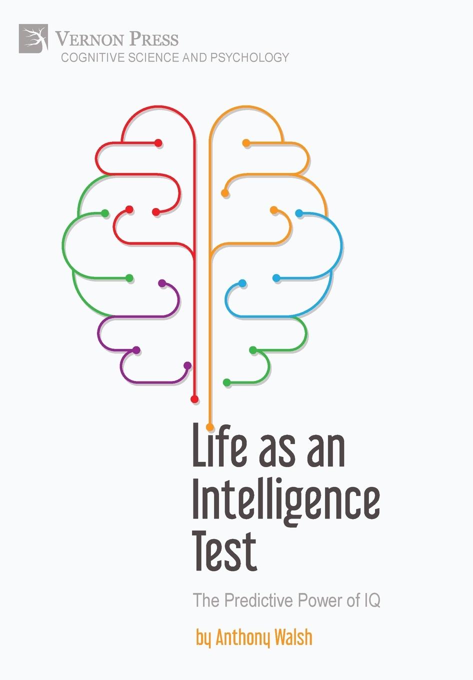 Life as an Intelligence Test