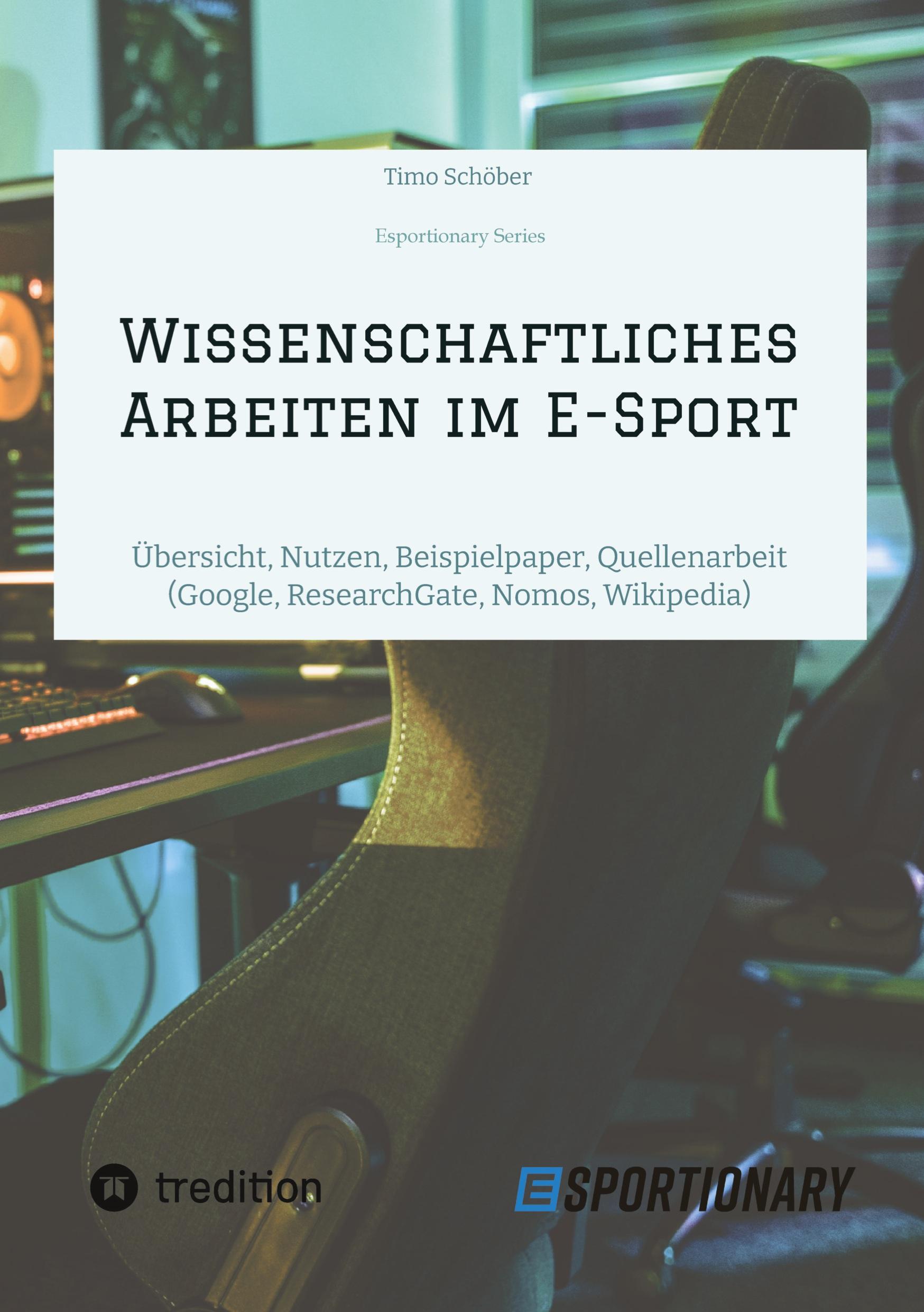 Wissenschaftliches Arbeiten  im E-Sport