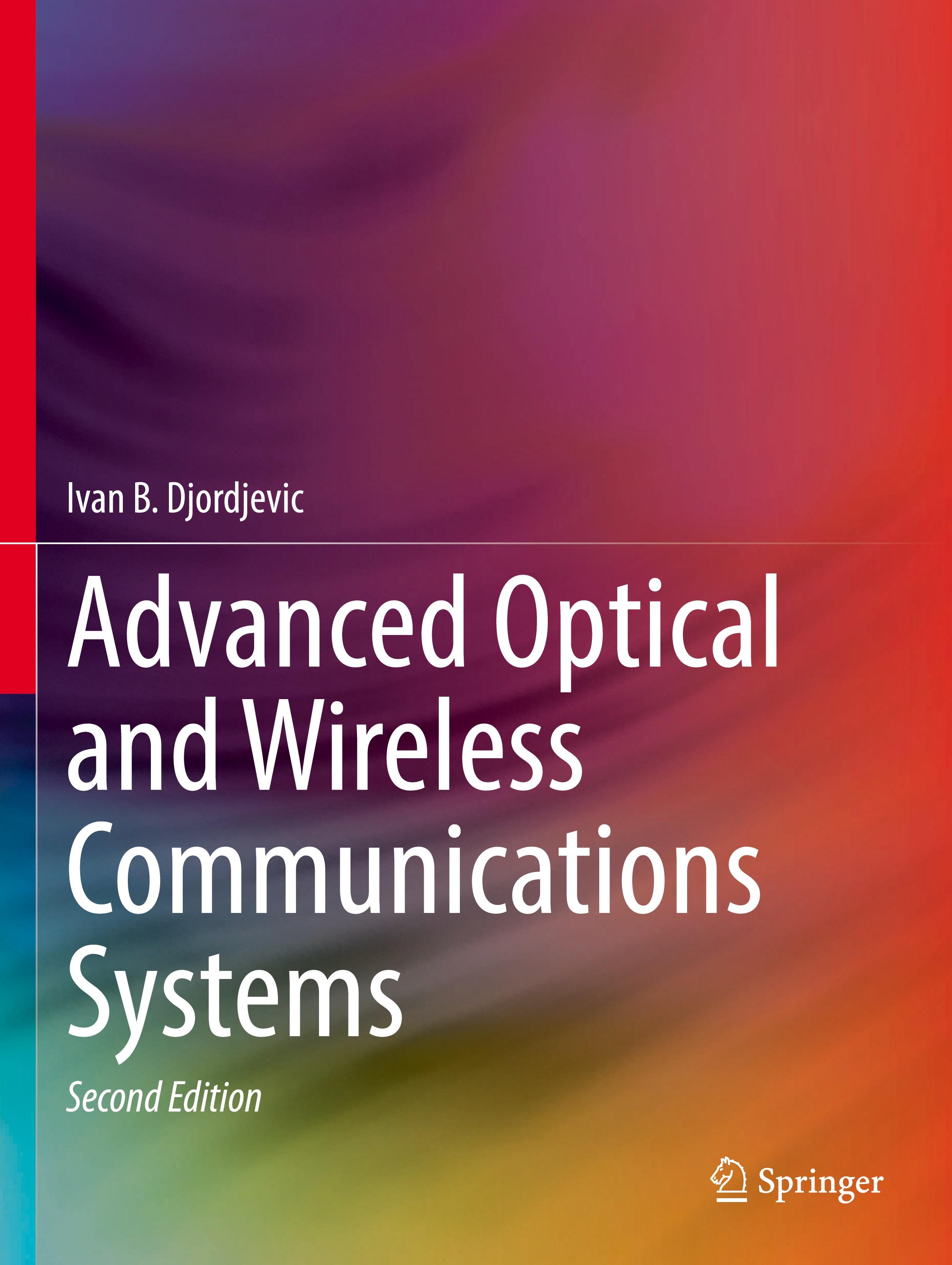 Advanced Optical and Wireless Communications Systems