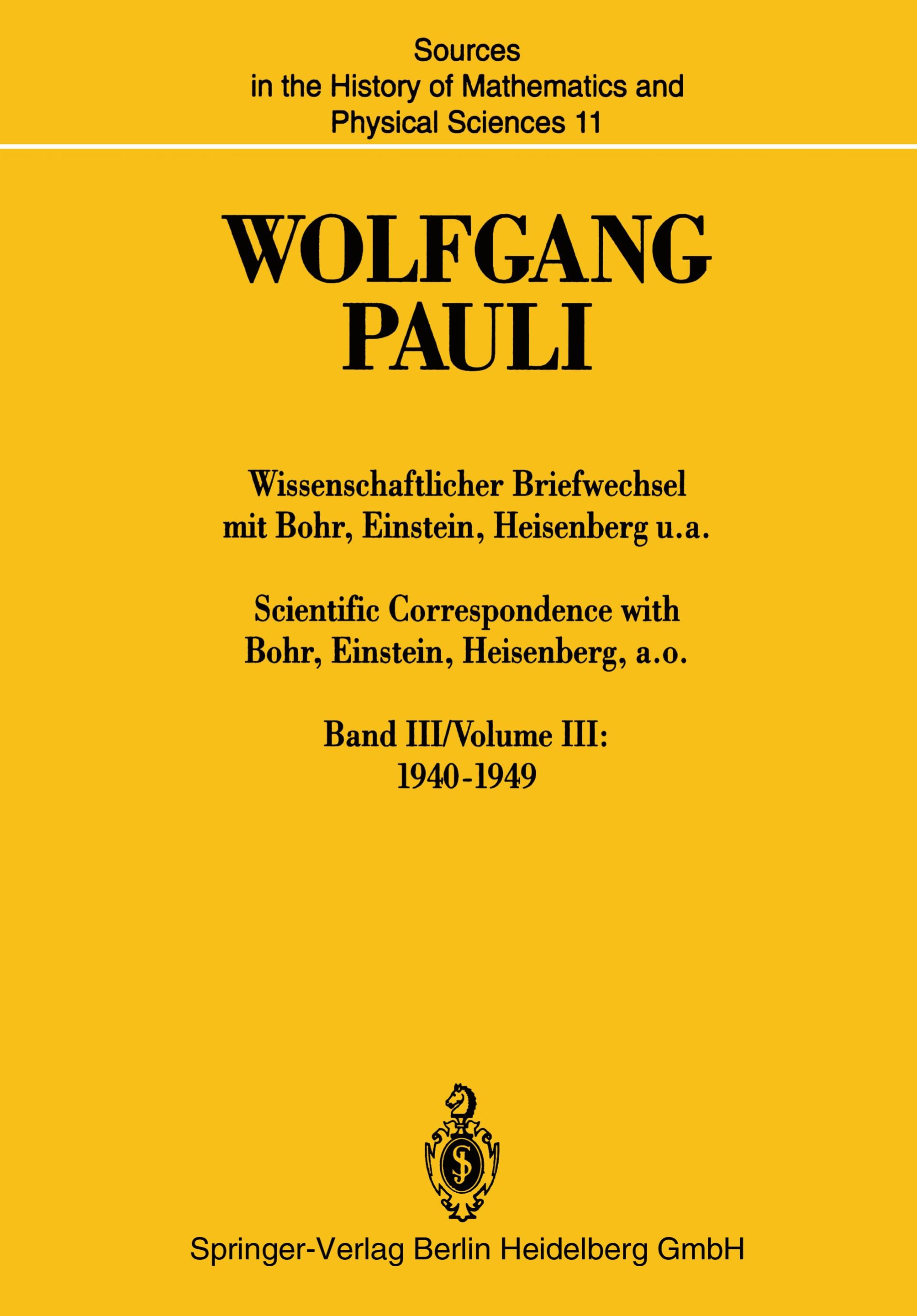 Wissenschaftlicher Briefwechsel mit Bohr, Einstein, Heisenberg u.a. / Scientific Correspondence with Bohr, Einstein, Heisenberg, a.o.