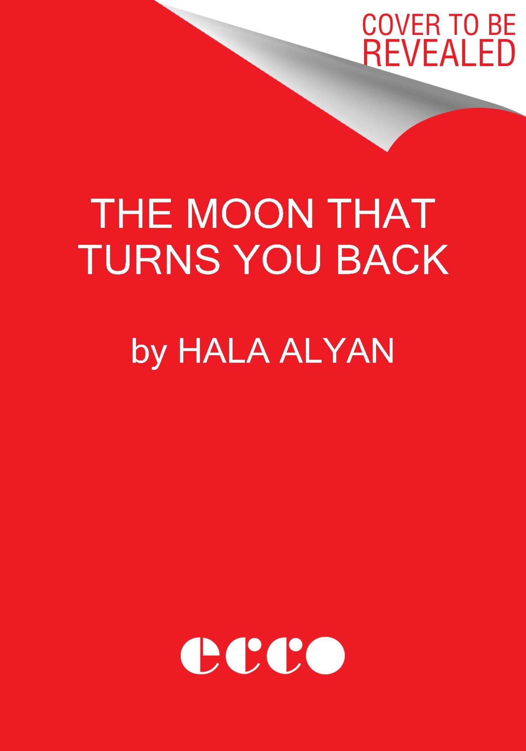 The Moon That Turns You Back