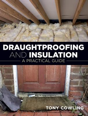 Draughtproofing and Insulation