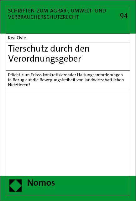 Tierschutz durch den Verordnungsgeber