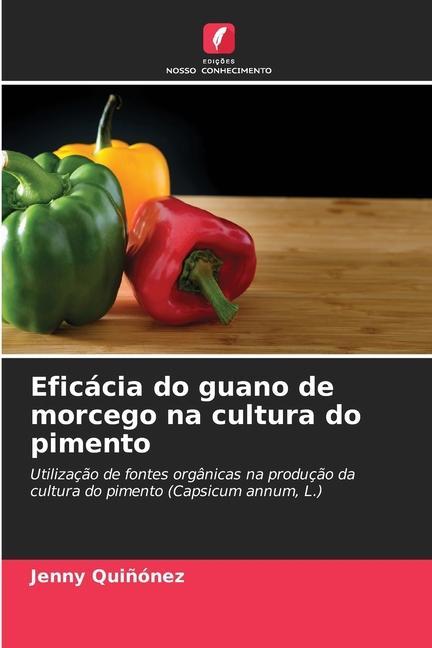 Eficácia do guano de morcego na cultura do pimento