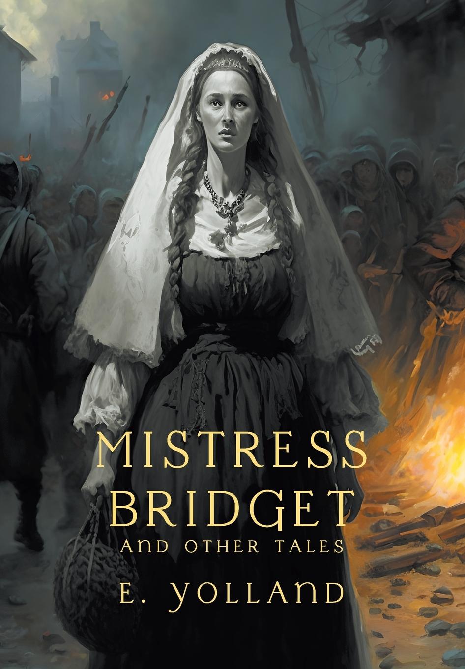 Mistress Bridget and Other Tales