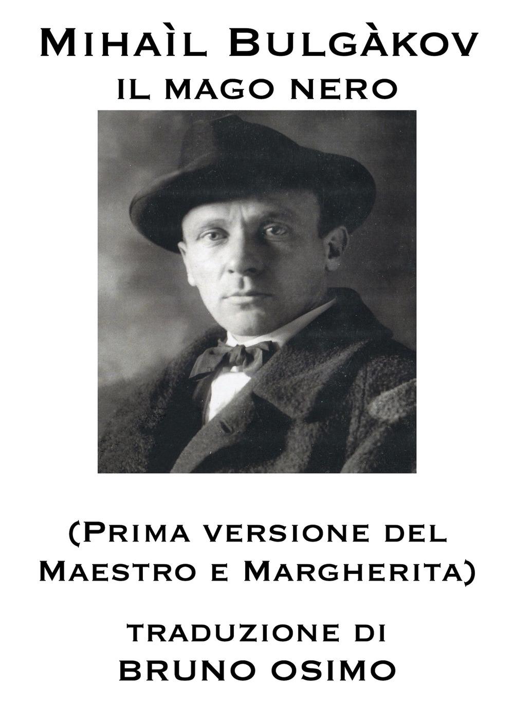 Il mago nero: Prima versione del Maestro e Margherita