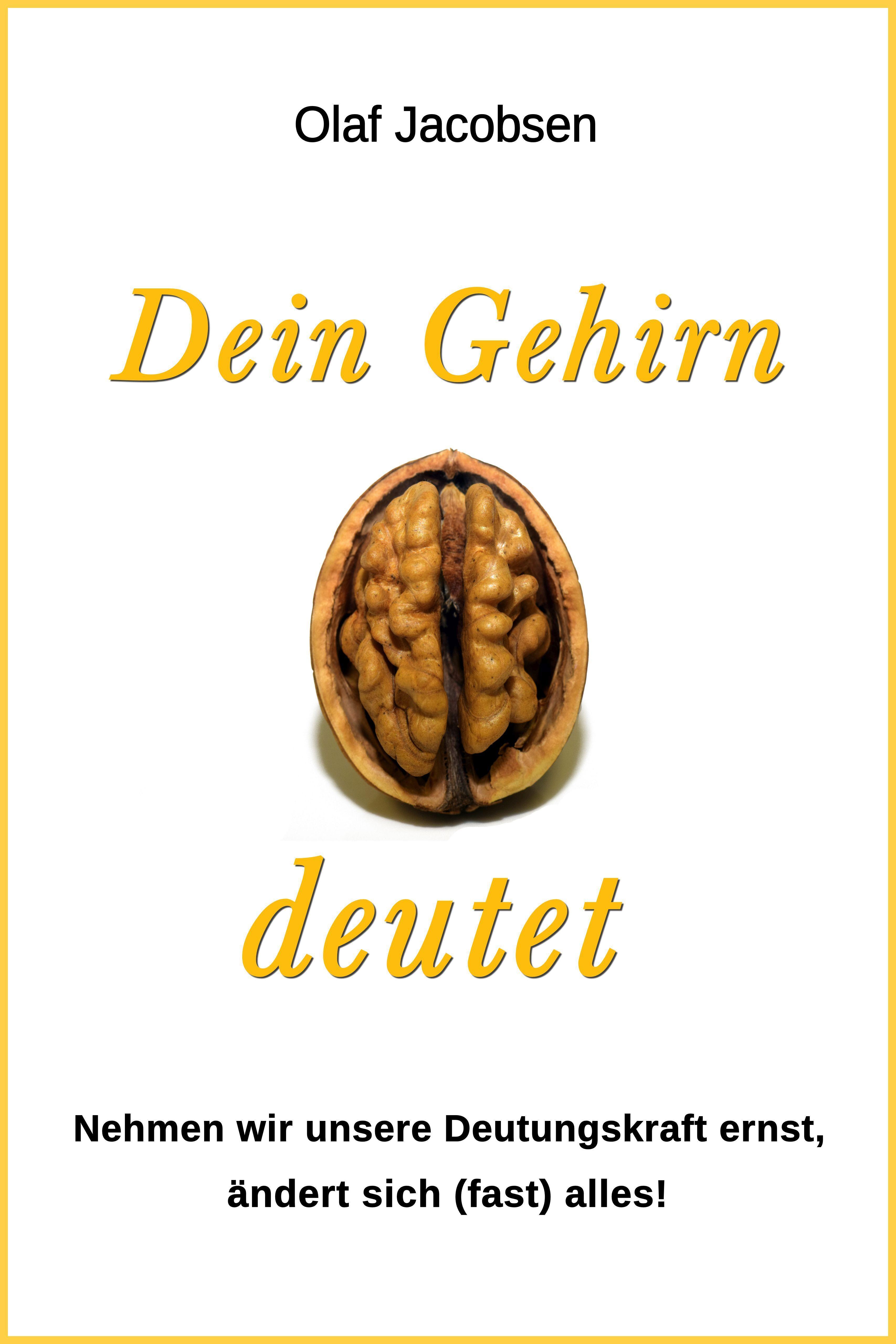 Dein Gehirn deutet