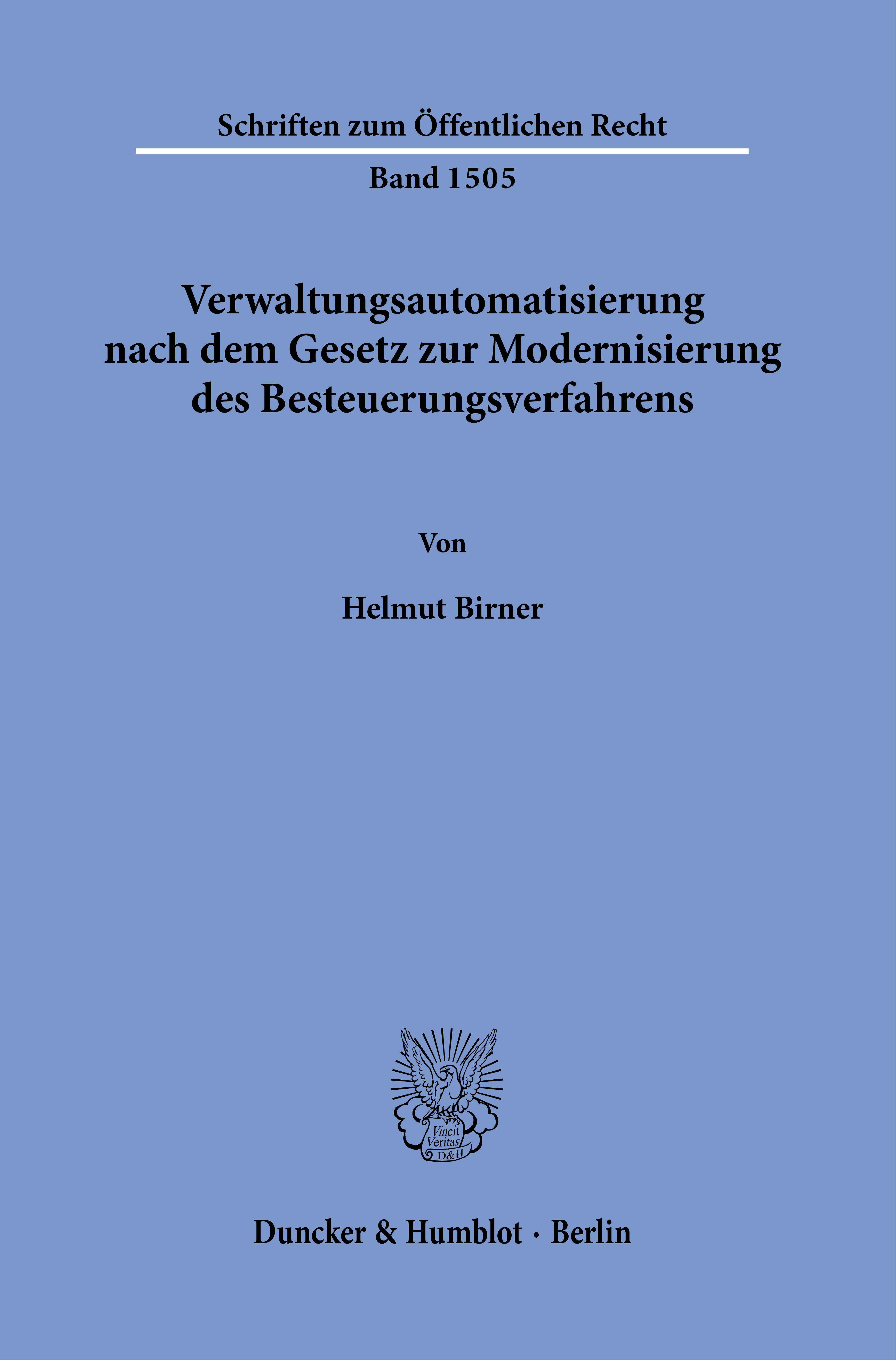 Verwaltungsautomatisierung nach dem Gesetz zur Modernisierung des Besteuerungsverfahrens.