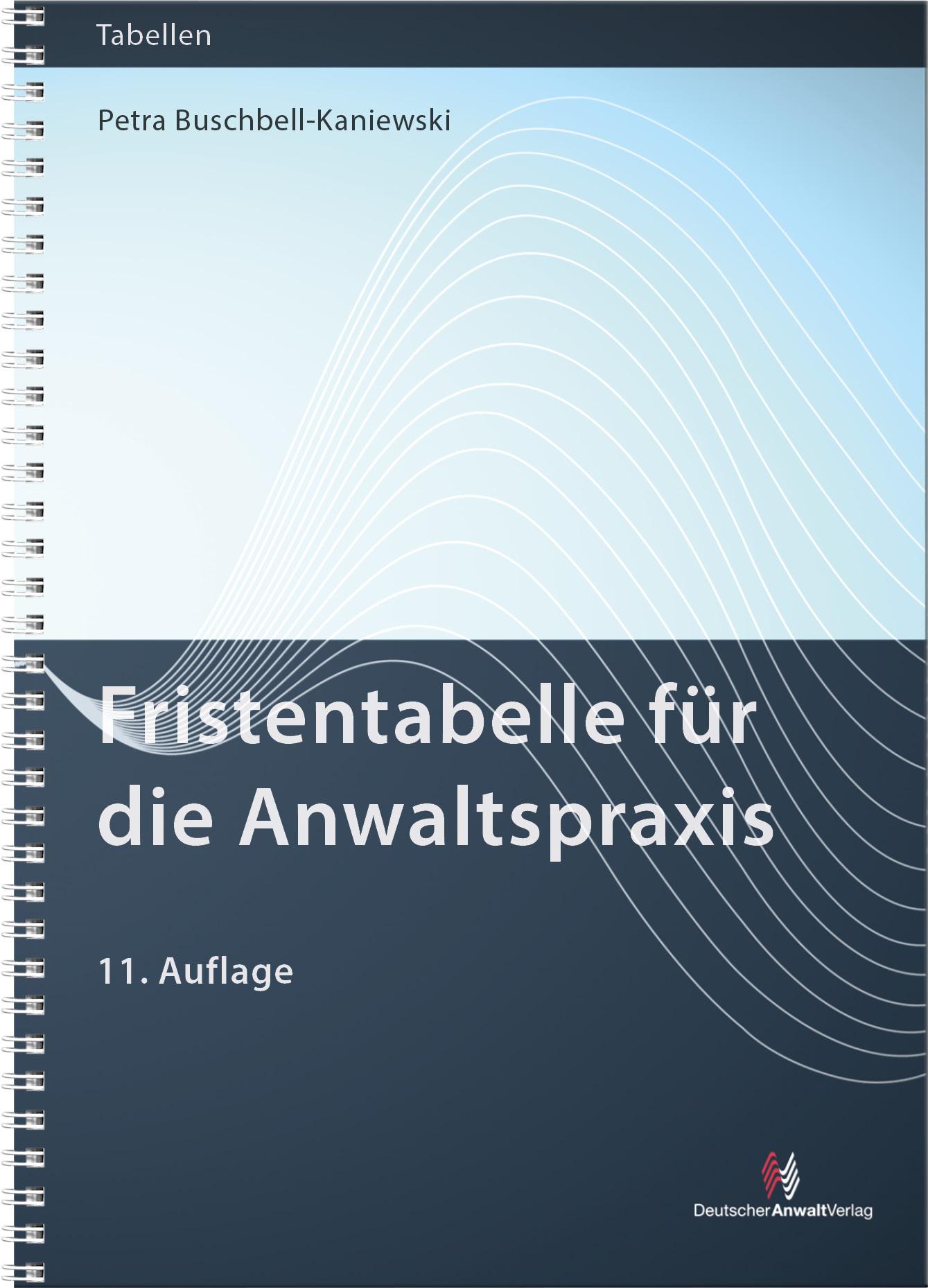 Fristentabelle für die Anwaltspraxis