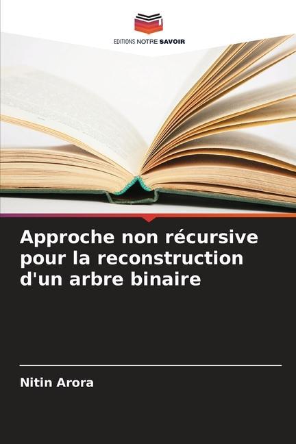 Approche non récursive pour la reconstruction d'un arbre binaire