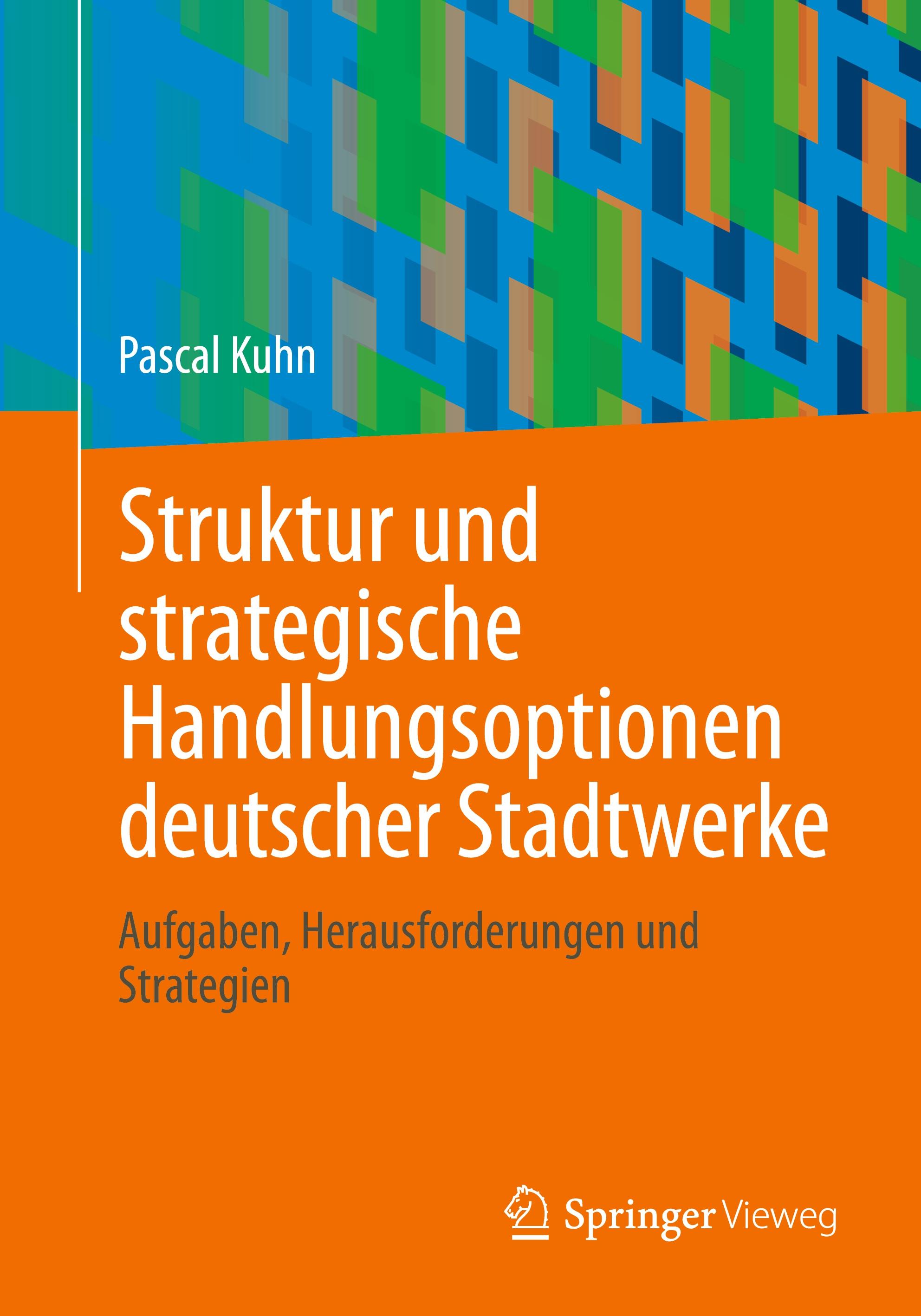 Struktur und strategische Handlungsoptionen deutscher Stadtwerke