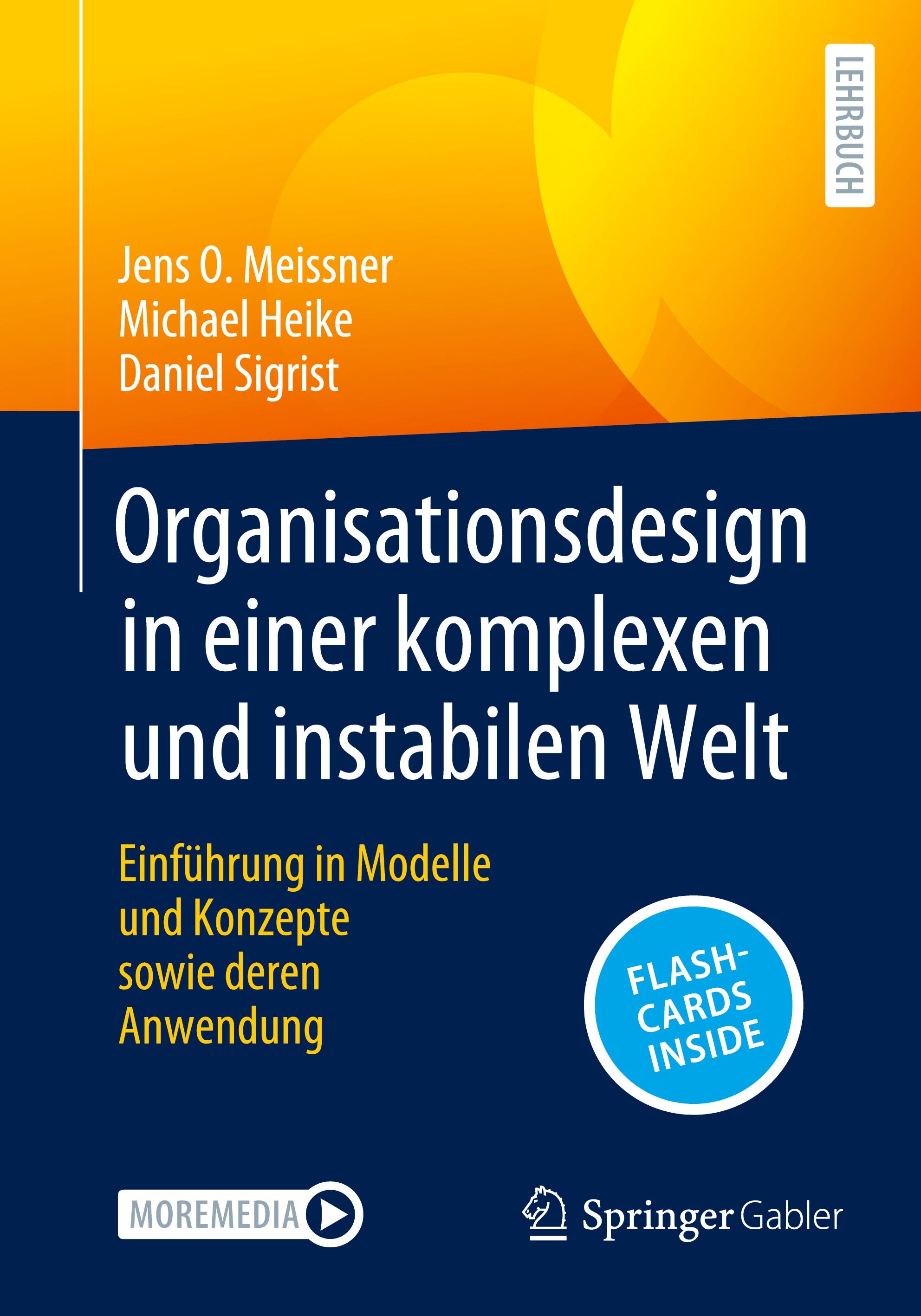 Organisationsdesign in einer komplexen und instabilen Welt