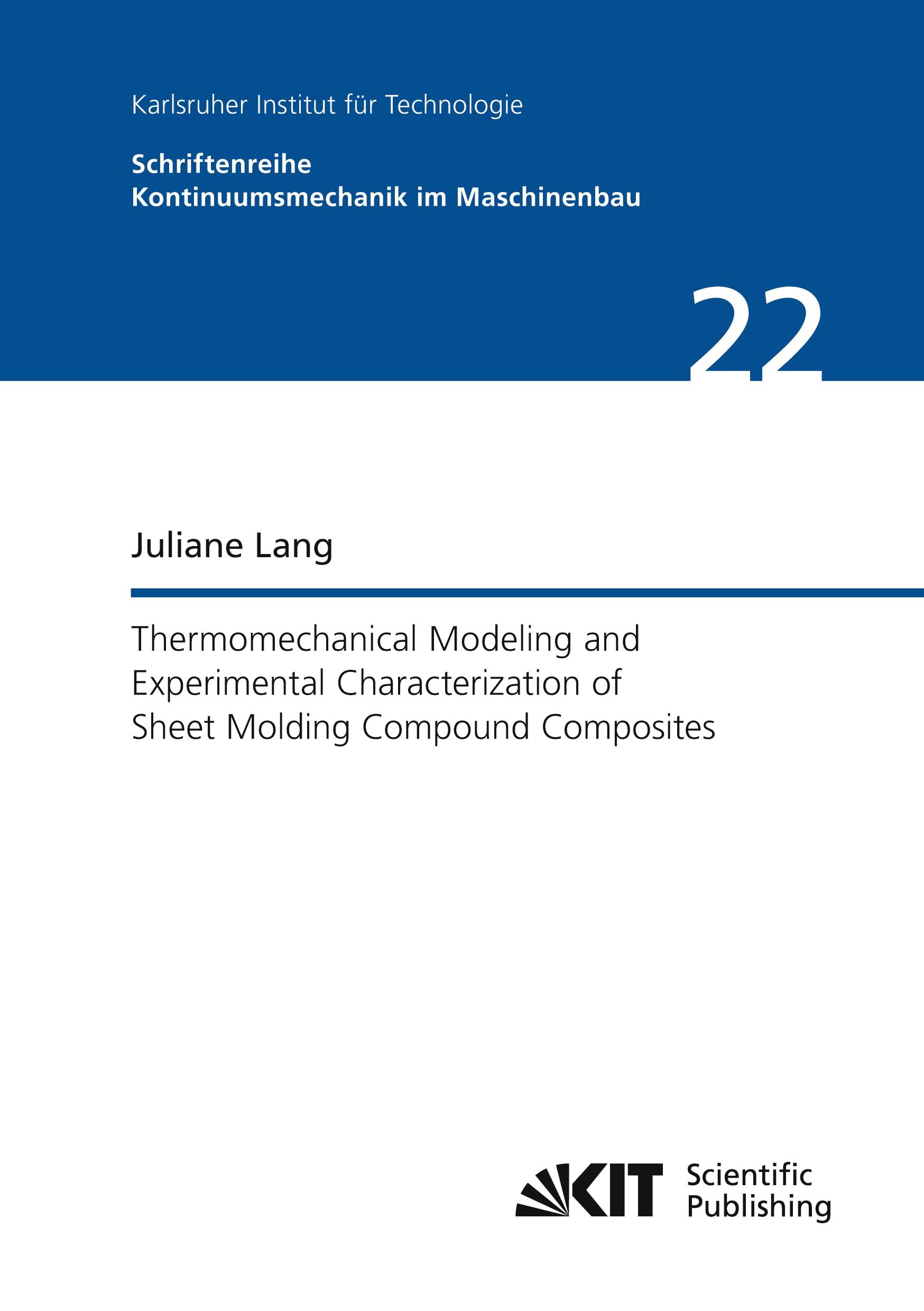 Thermomechanical Modeling and Experimental Characterization of Sheet Molding Compound Composites