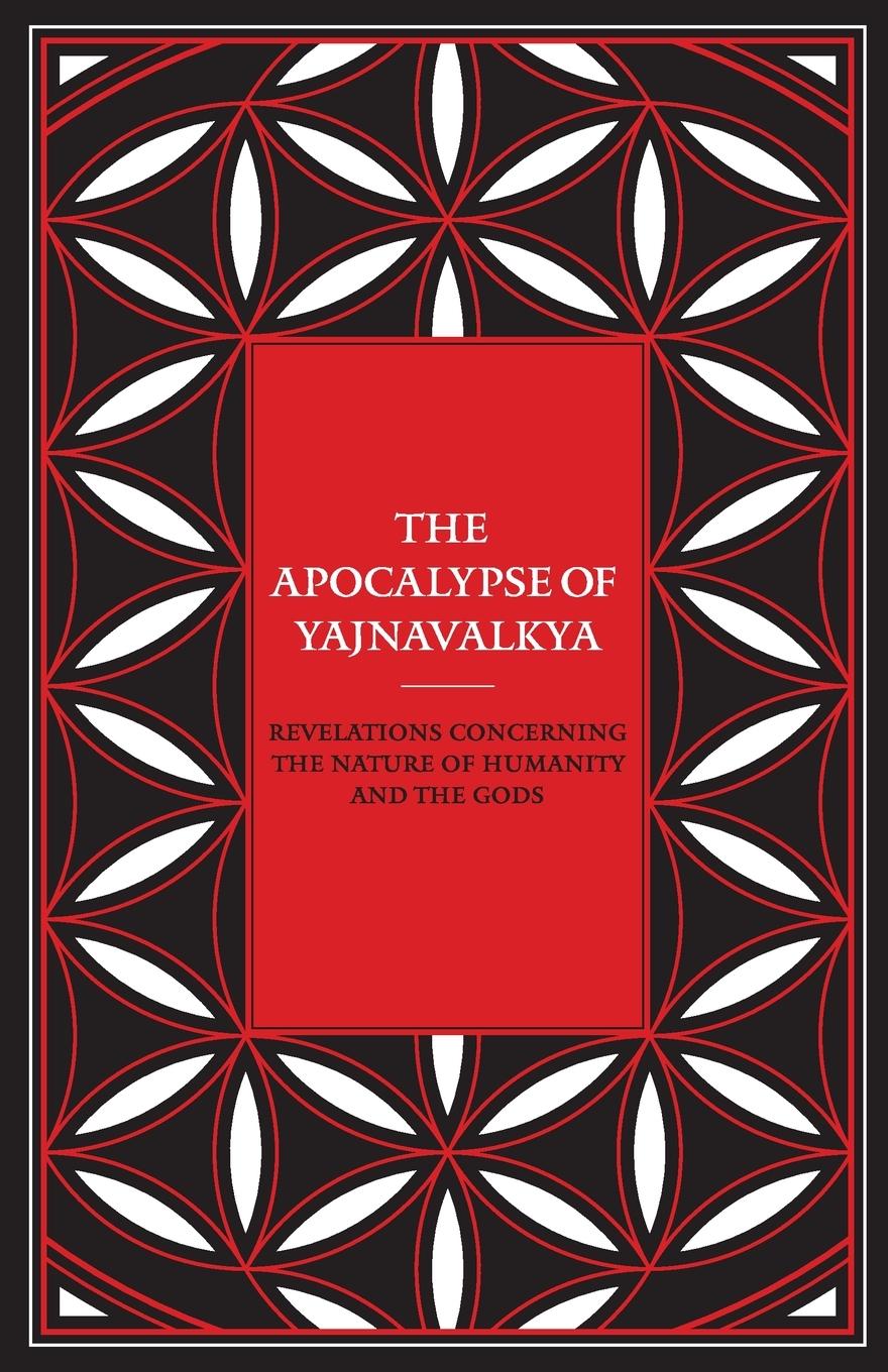 The Apocalypse of Yajnavalkya