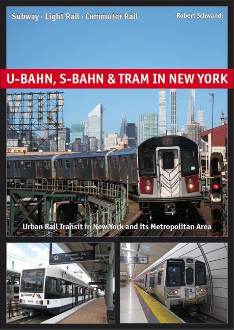 U-Bahn, S-Bahn & Tram in New York