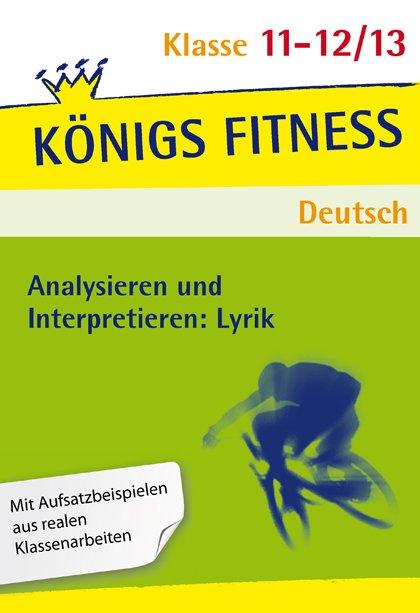 Analysieren und Interpretieren: Lyrik. Oberstufe - Abitur