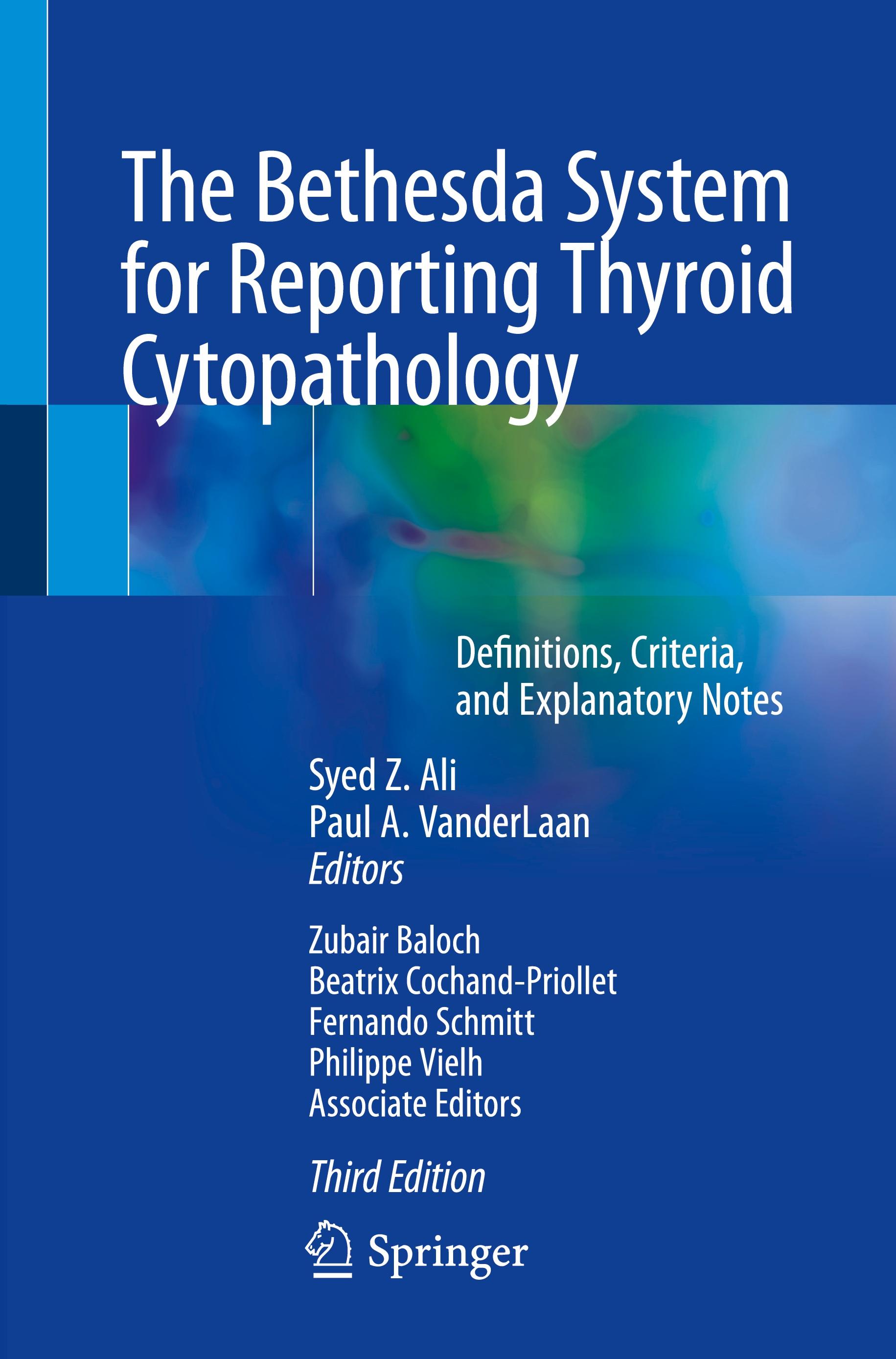 The Bethesda System for Reporting Thyroid Cytopathology