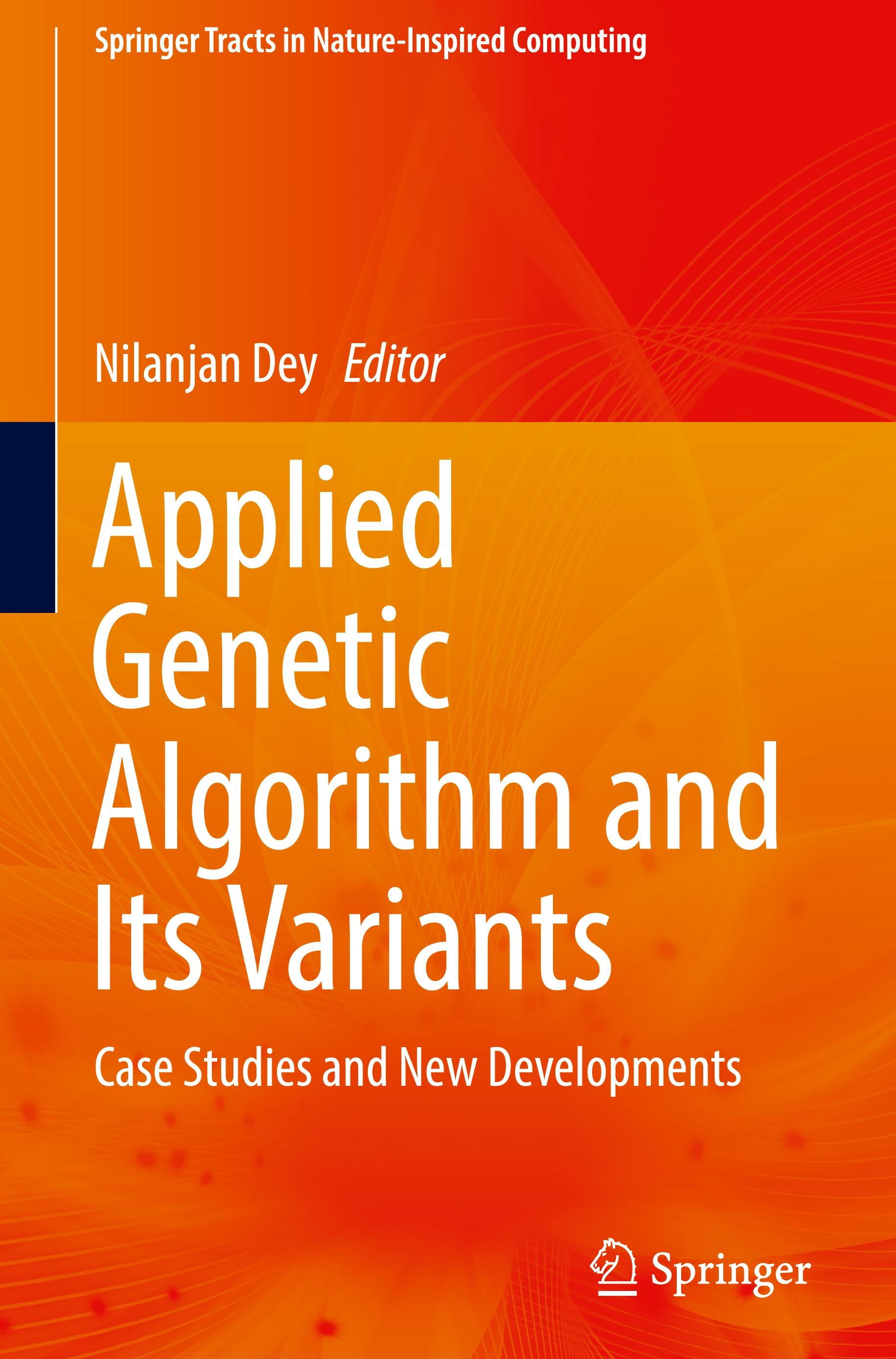 Applied Genetic Algorithm and Its Variants