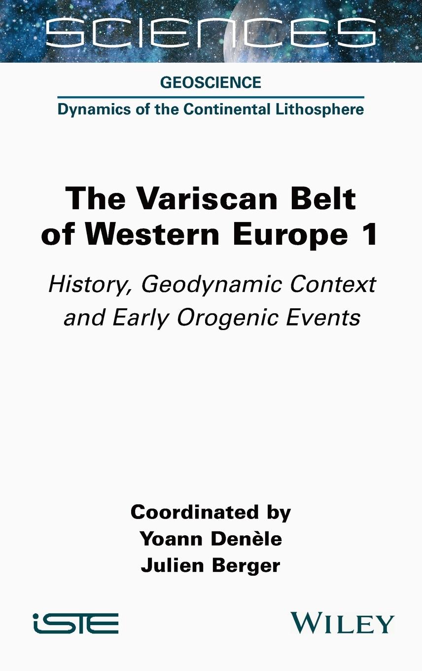 The Variscan Belt of Western Europe, Volume 1