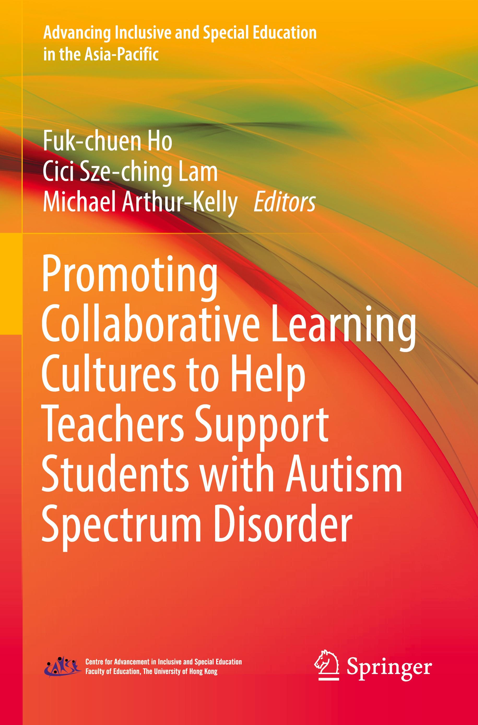 Promoting Collaborative Learning Cultures to Help Teachers Support Students with Autism Spectrum Disorder