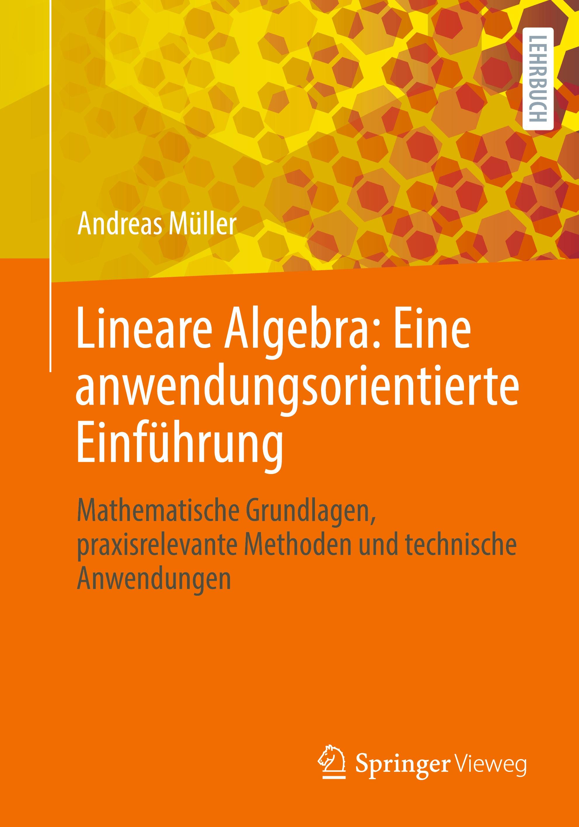 Lineare Algebra: Eine anwendungsorientierte Einführung