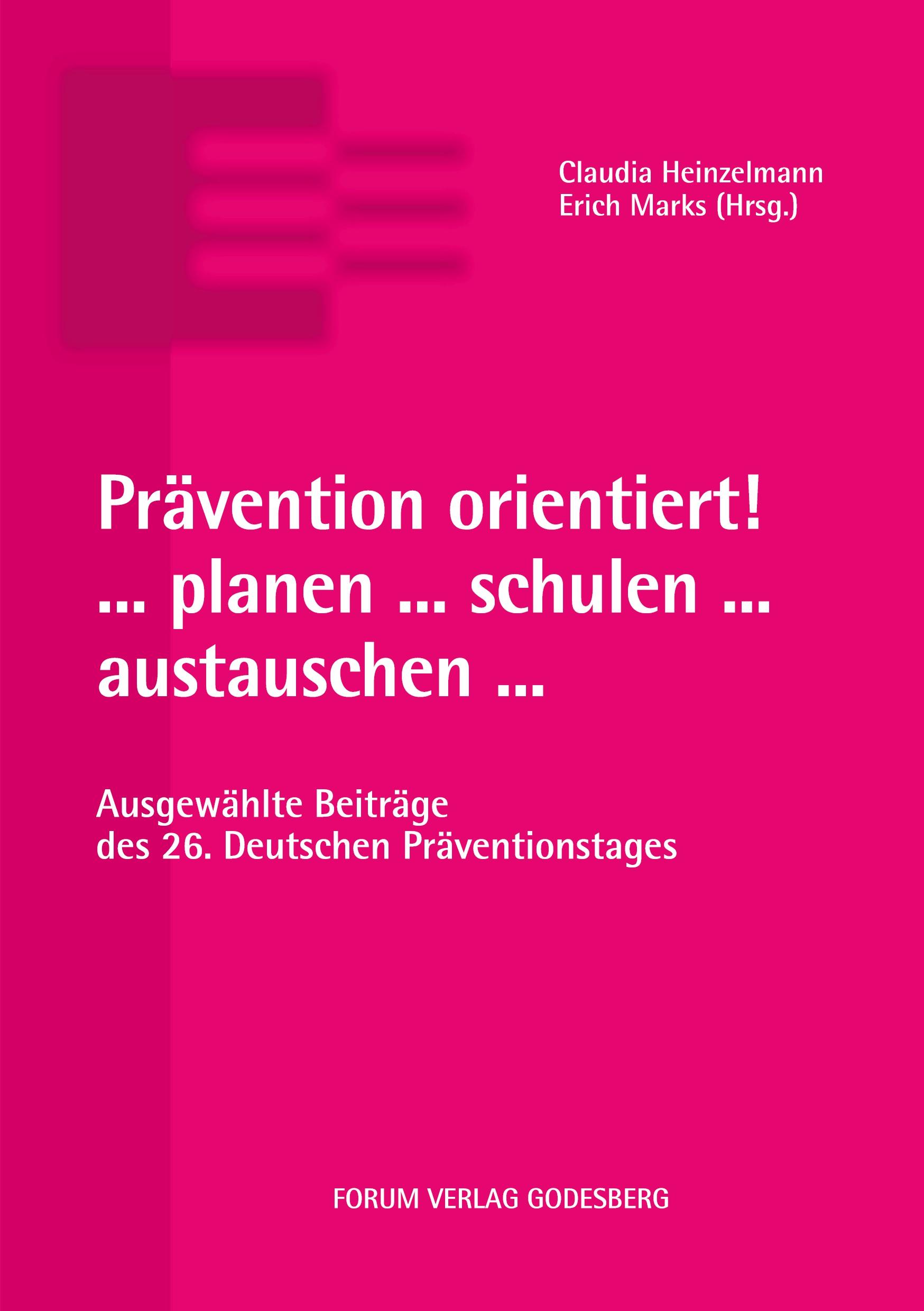 Prävention orientiert! ... planen ... schulen ... austauschen ...