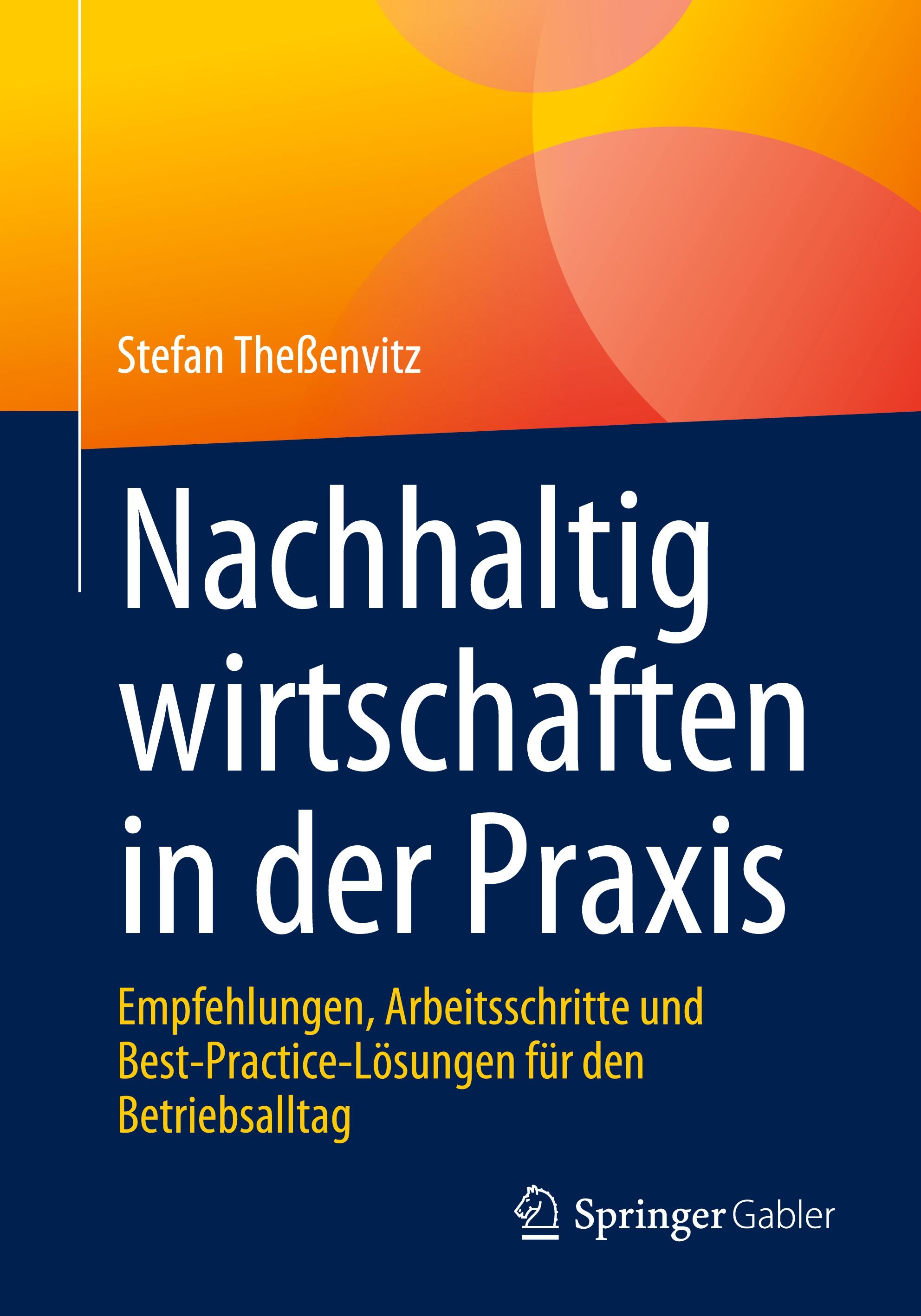 Nachhaltig wirtschaften in der Praxis