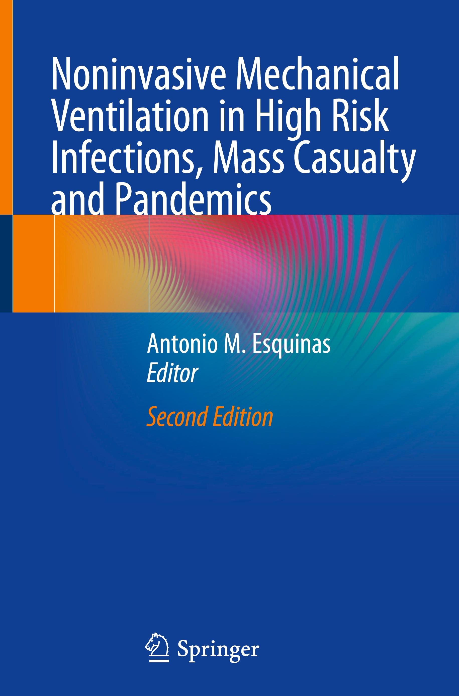 Noninvasive Mechanical Ventilation in High Risk Infections, Mass Casualty and Pandemics