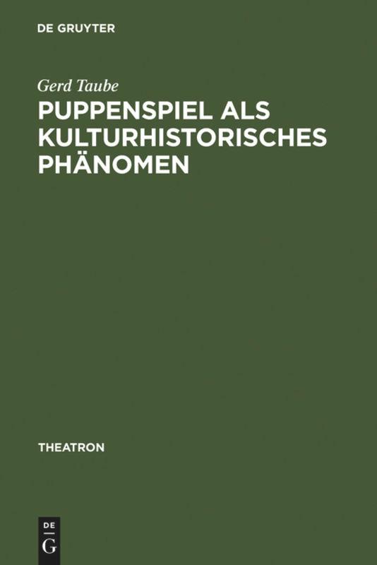 Puppenspiel als kulturhistorisches Phänomen