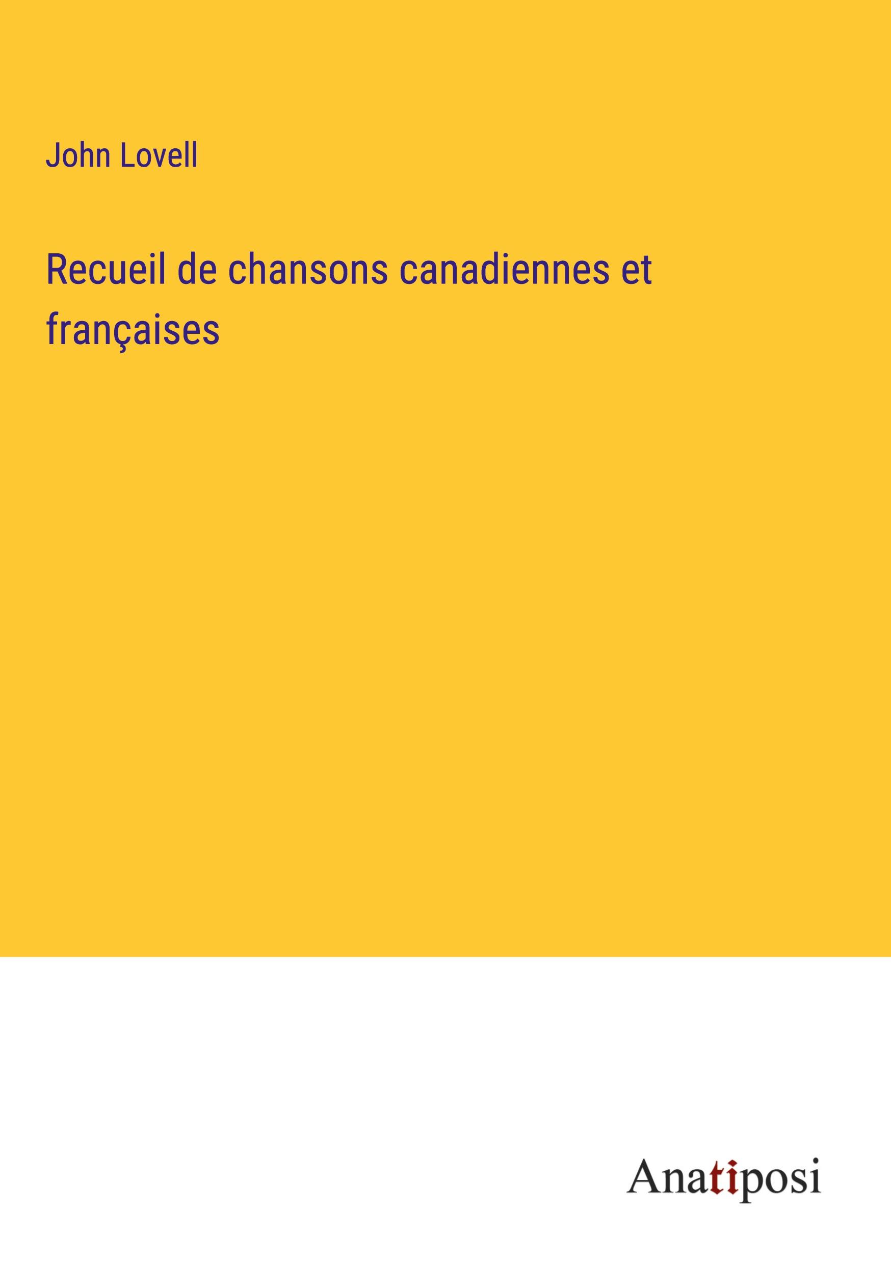 Recueil de chansons canadiennes et françaises