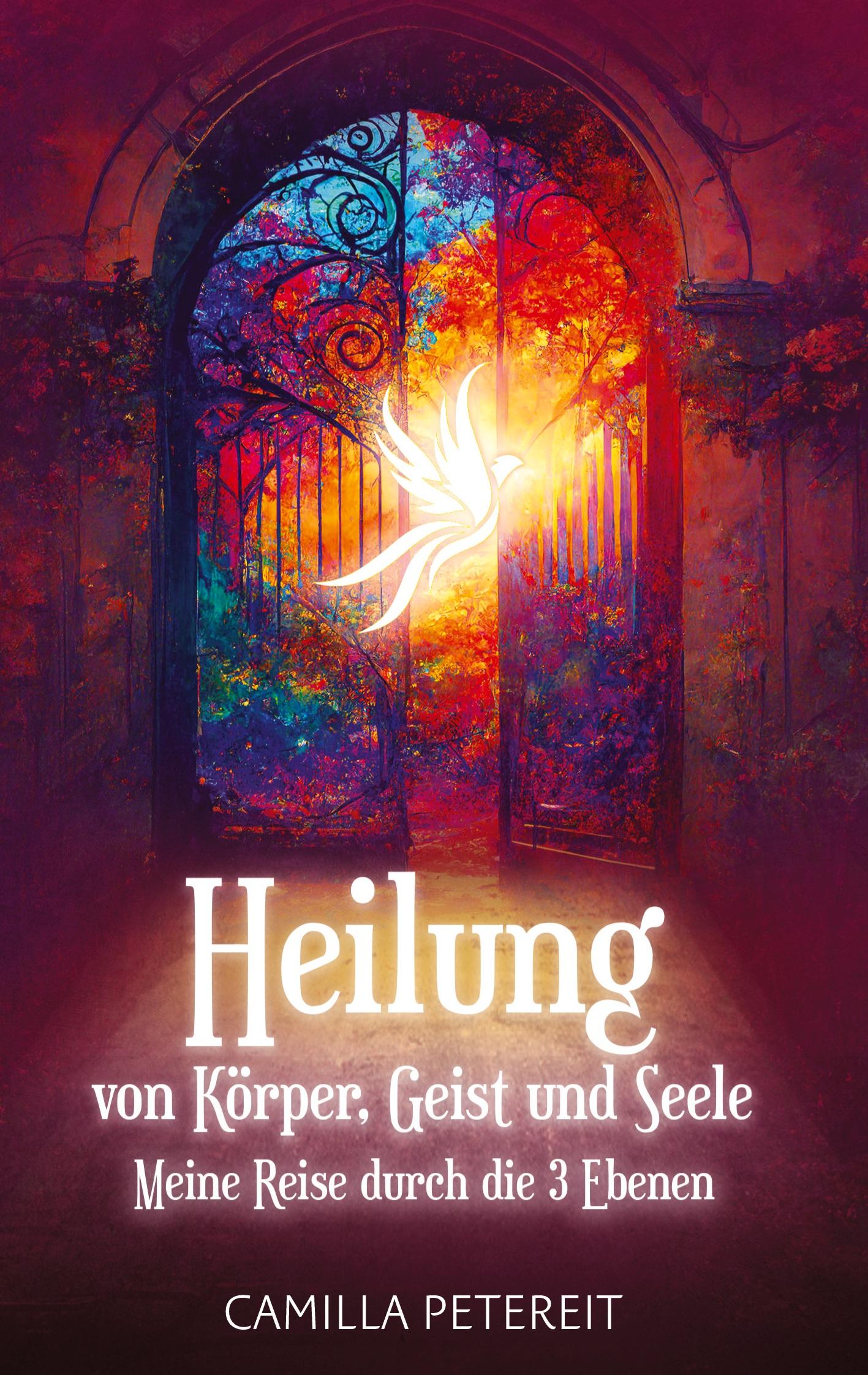 Heilung von Körper, Geist und Seele