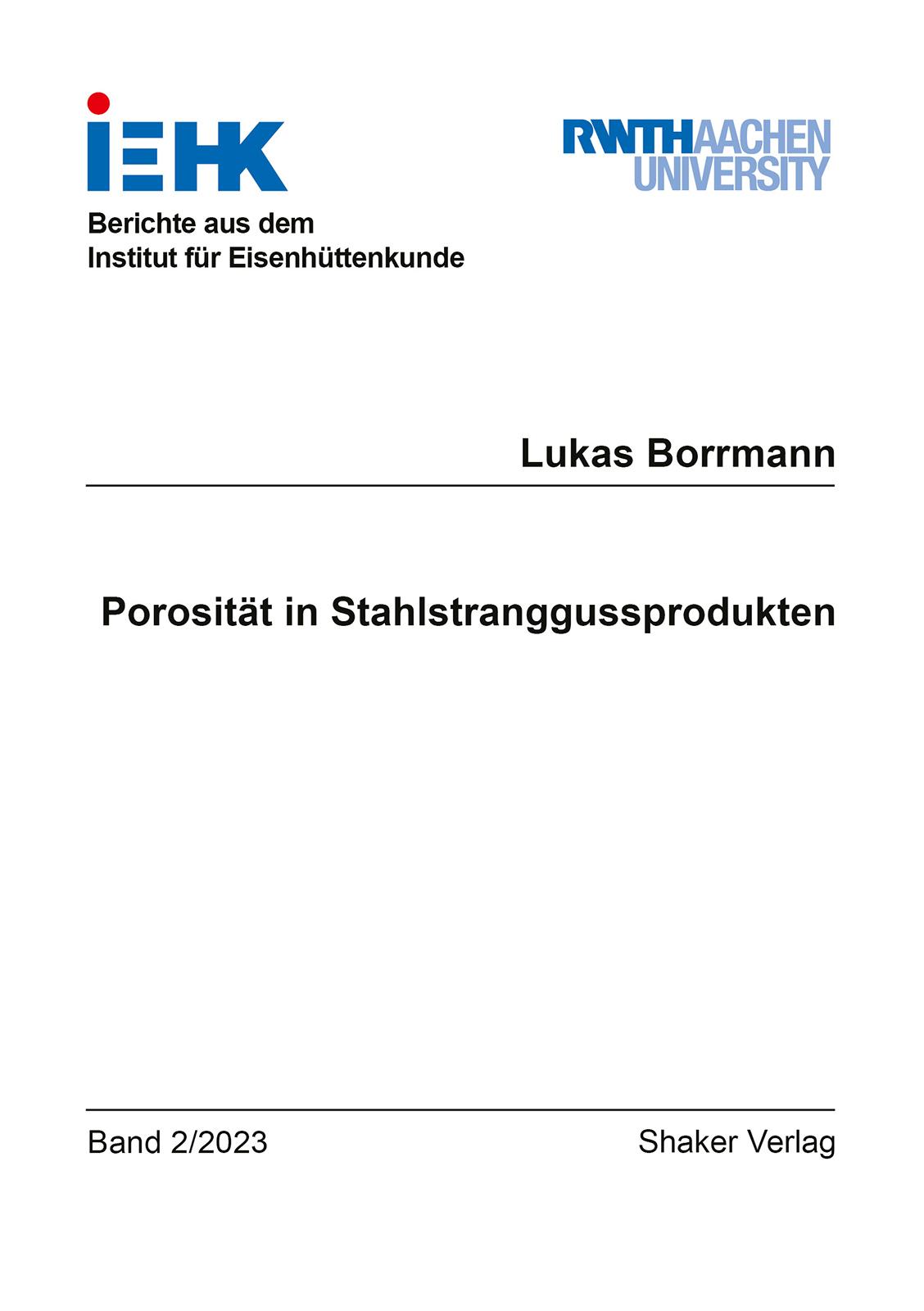 Porosität in Stahlstranggussprodukten