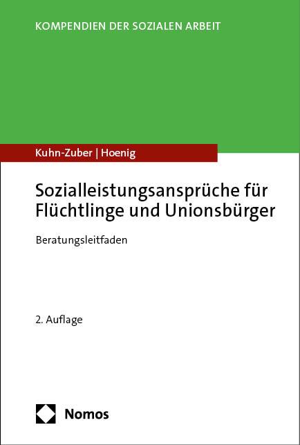 Sozialleistungsansprüche für Flüchtlinge und Unionsbürger