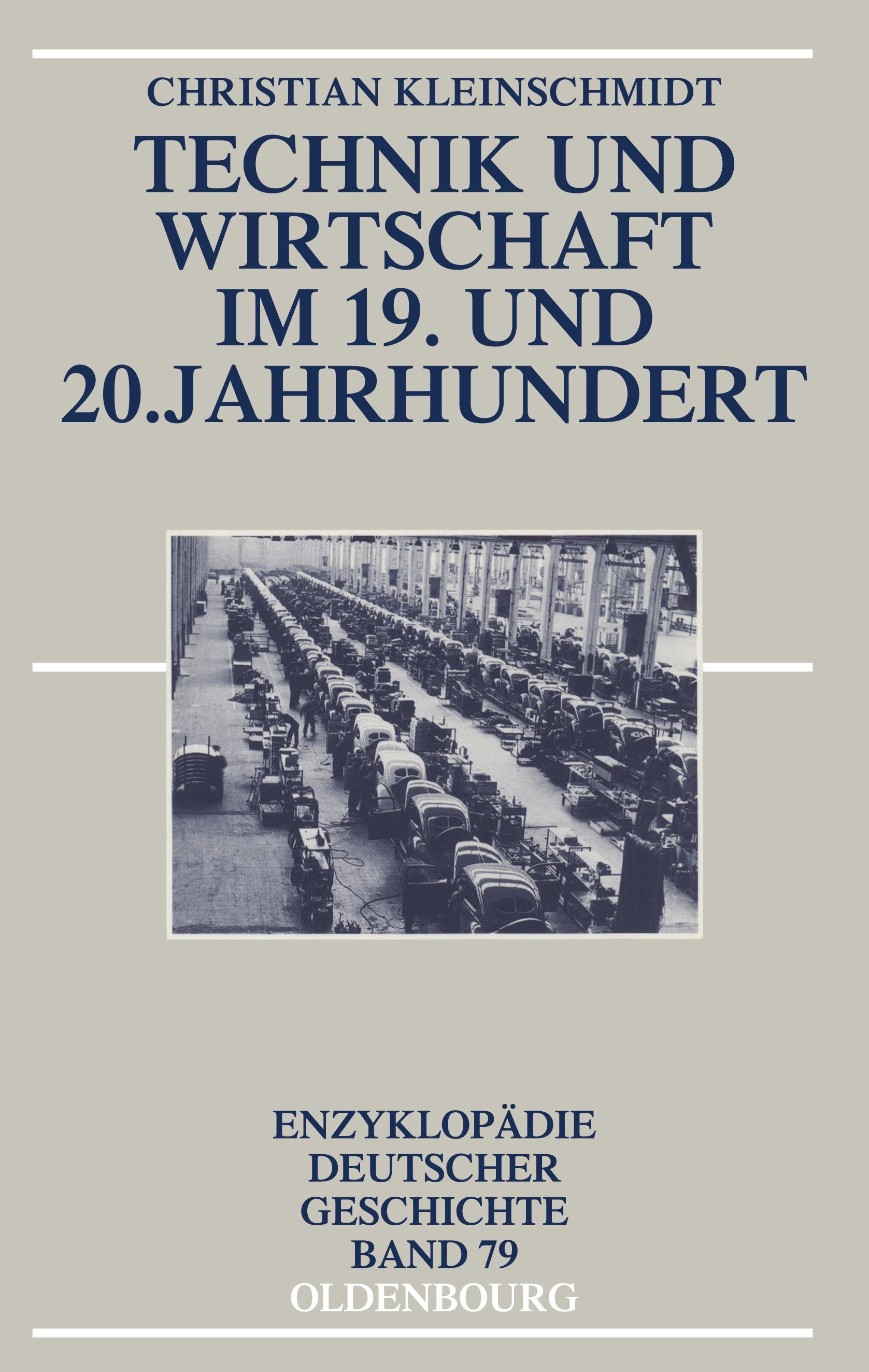 Technik und Wirtschaft im 19. und 20. Jahrhundert