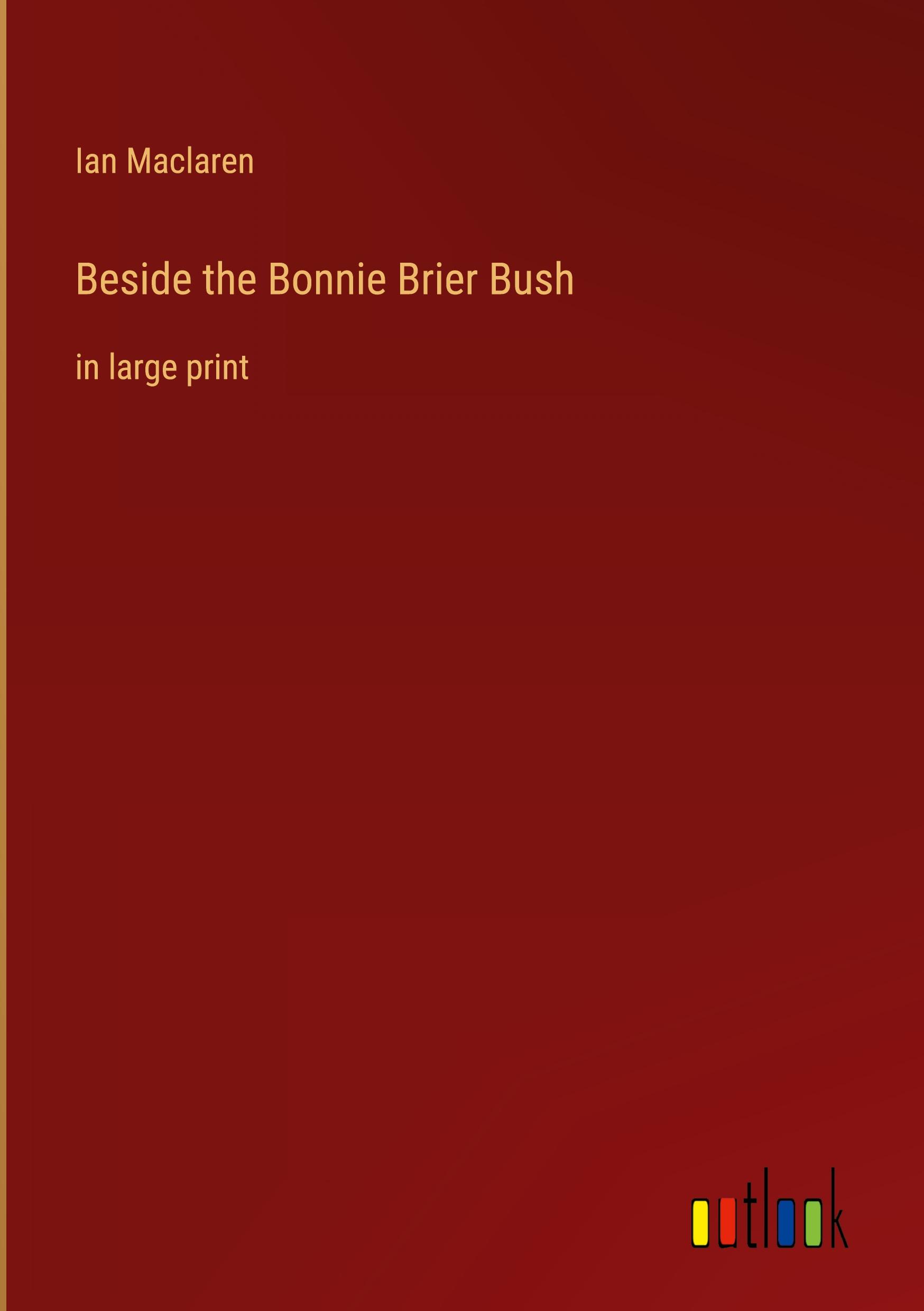 Beside the Bonnie Brier Bush