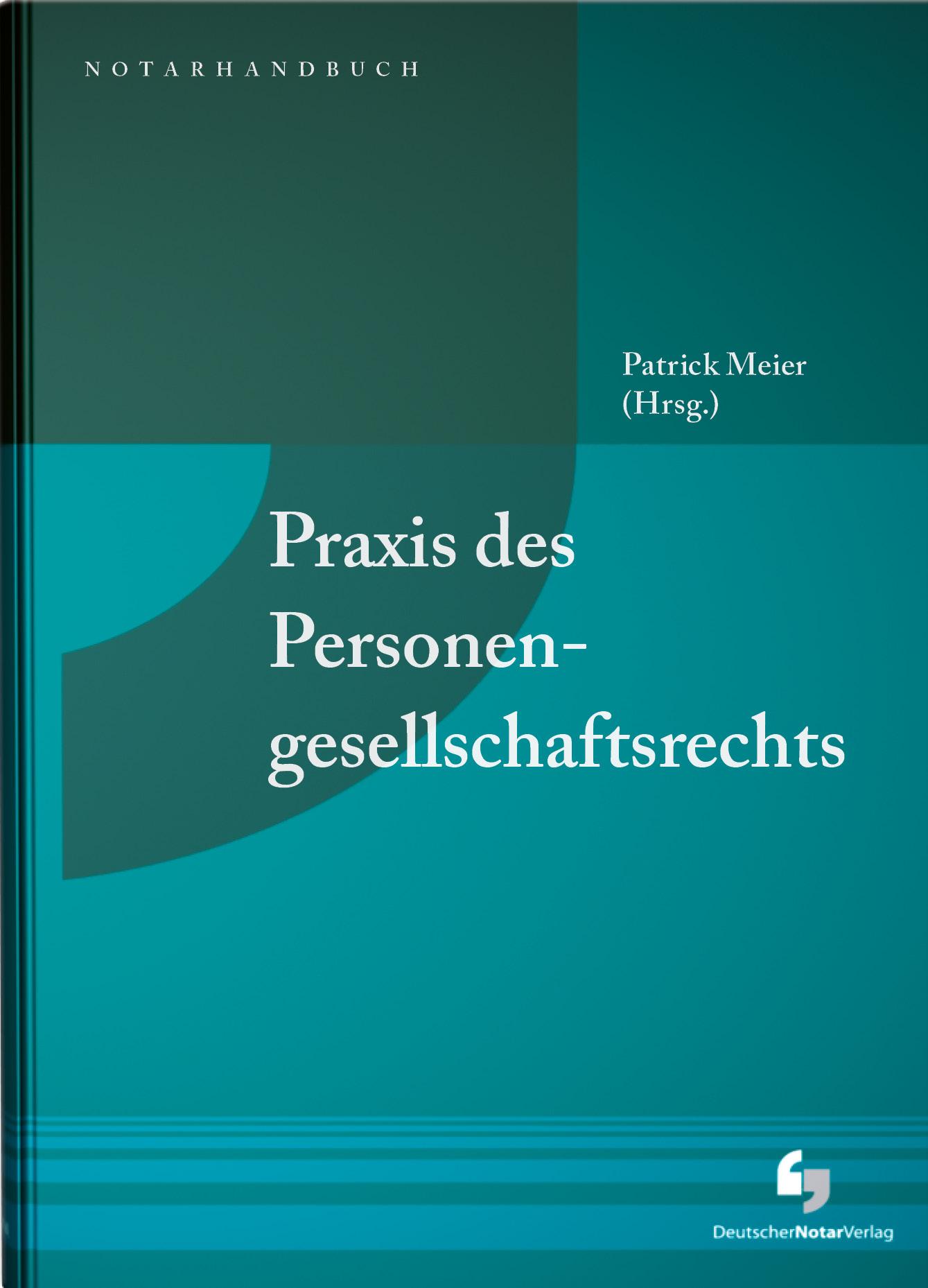 Praxis des Personengesellschaftsrechts