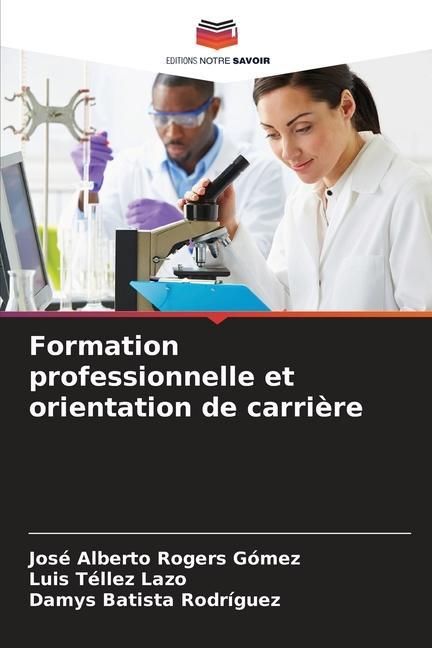 Formation professionnelle et orientation de carrière