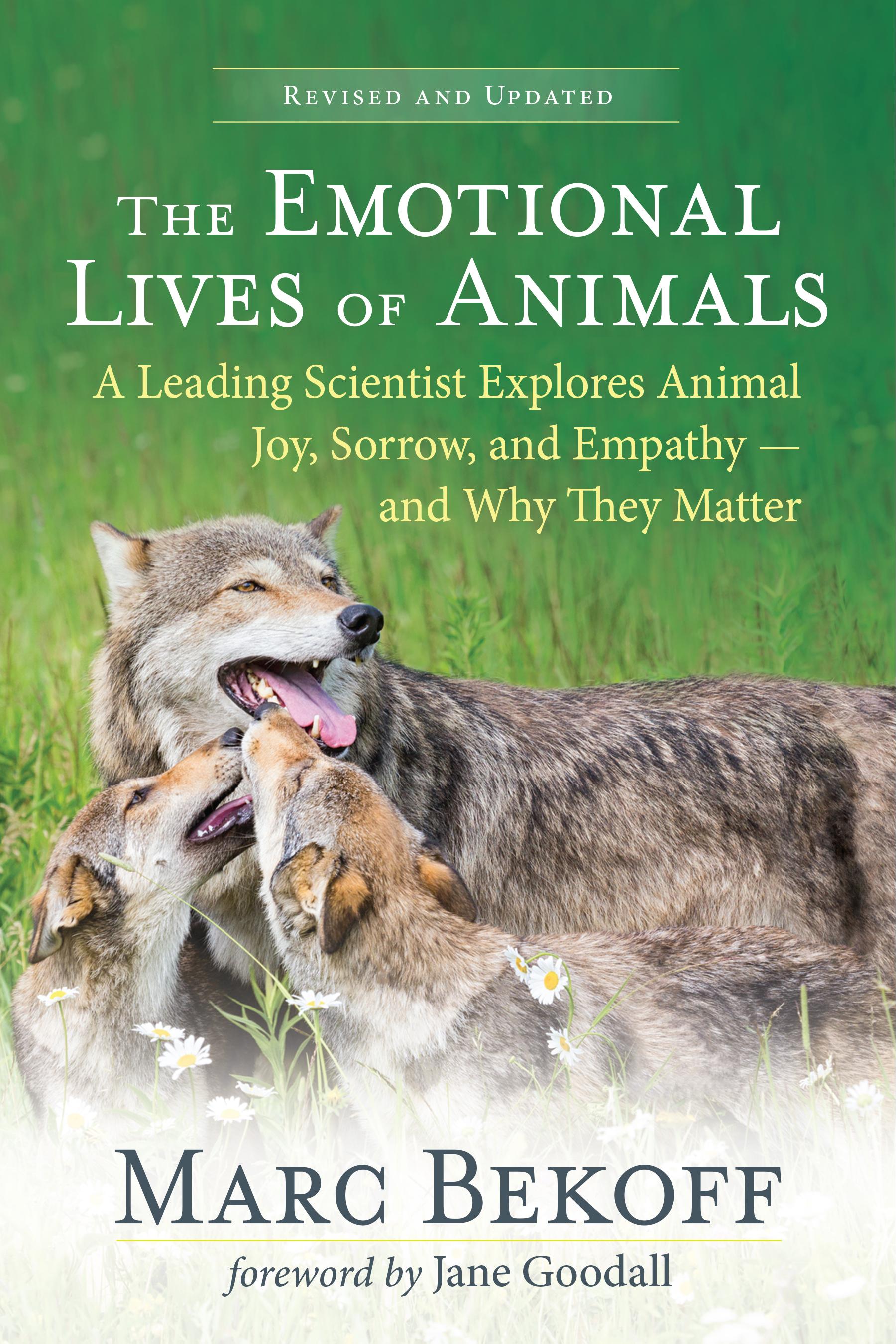 The Emotional Lives of Animals (Revised)