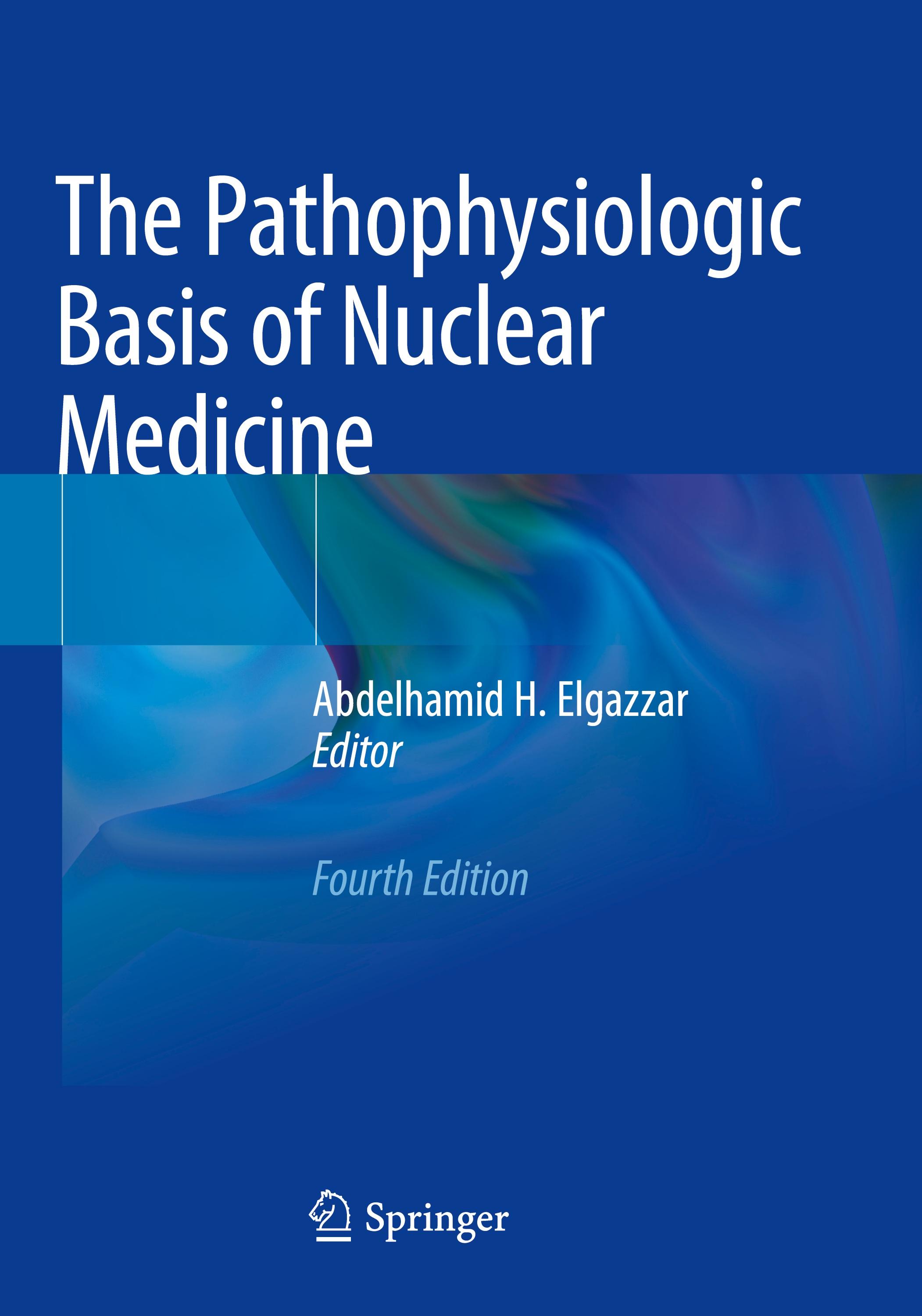 The Pathophysiologic Basis of Nuclear Medicine