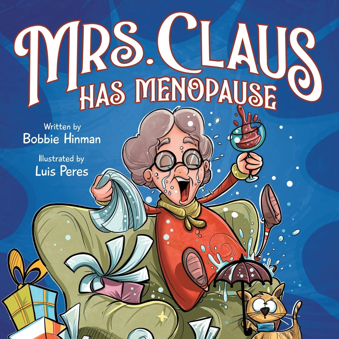 Mrs. Claus Has Menopause