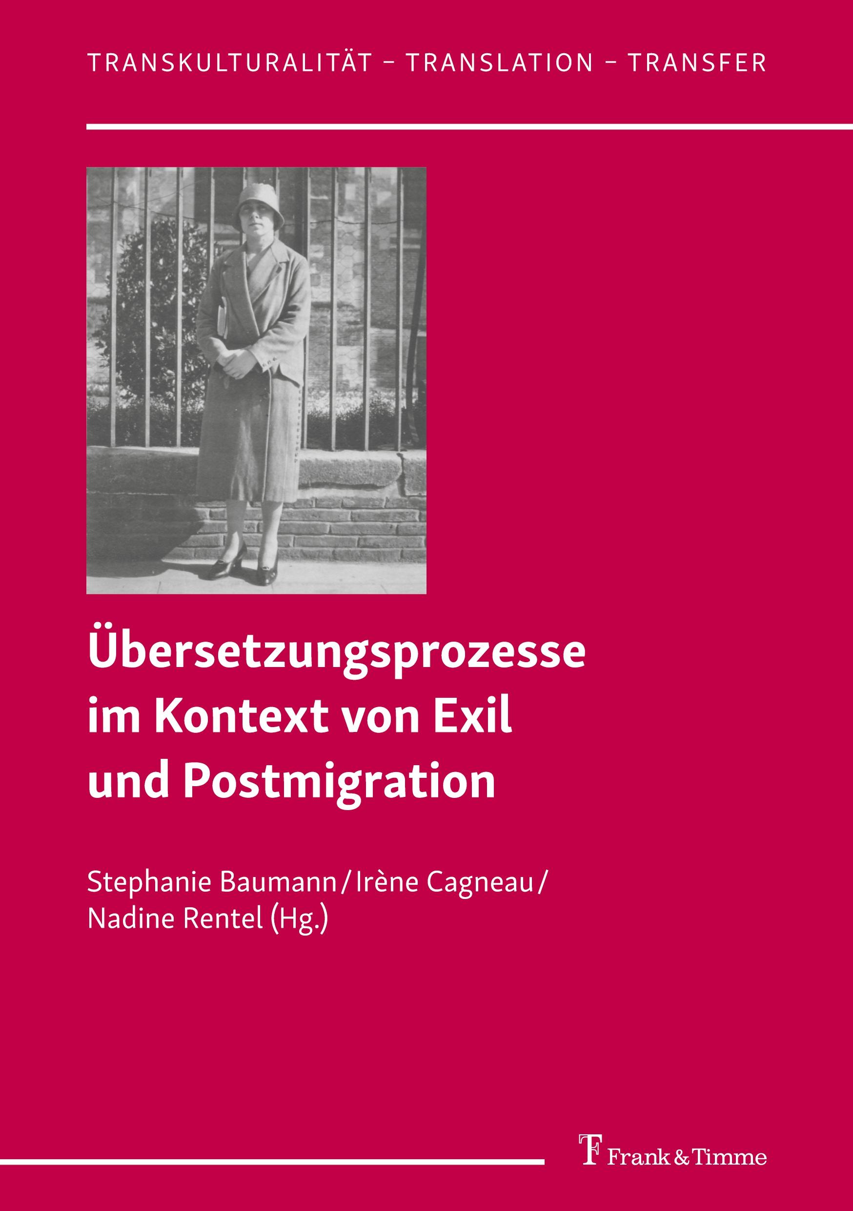 Übersetzungsprozesse im Kontext von Exil und Postmigration