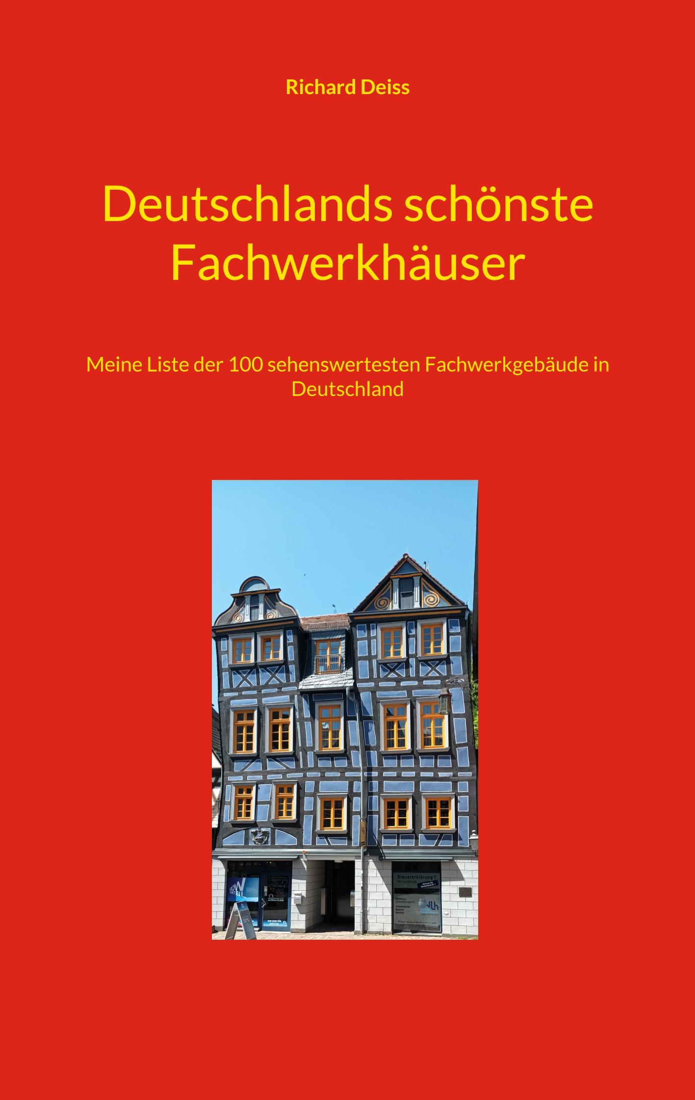 Deutschlands schönste Fachwerkhäuser