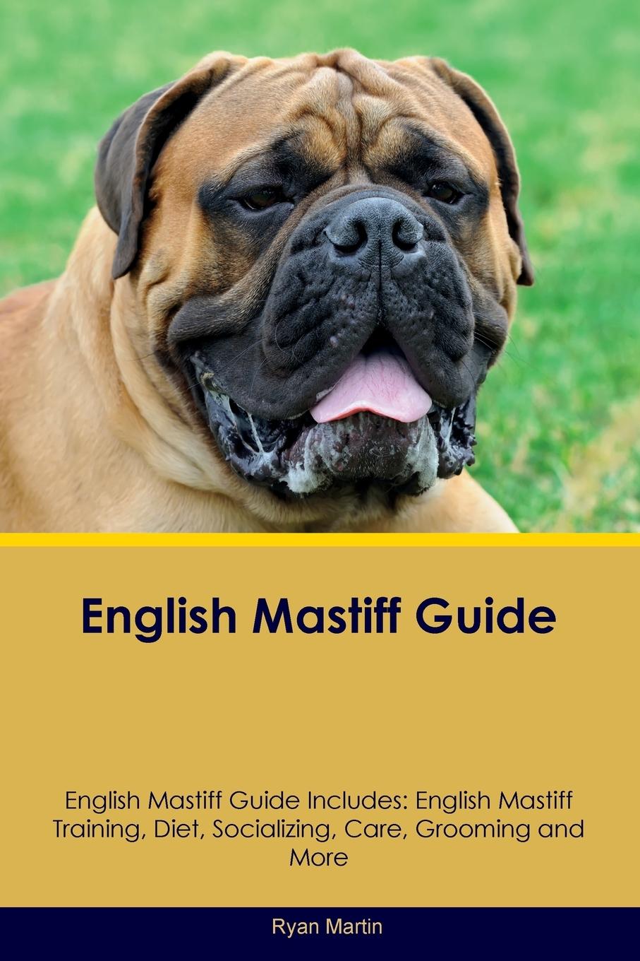 English Mastiff Guide  English Mastiff Guide Includes