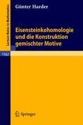 Eisensteinkohomologie und die Konstruktion gemischter Motive