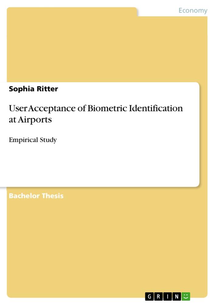 User Acceptance of Biometric Identification at Airports