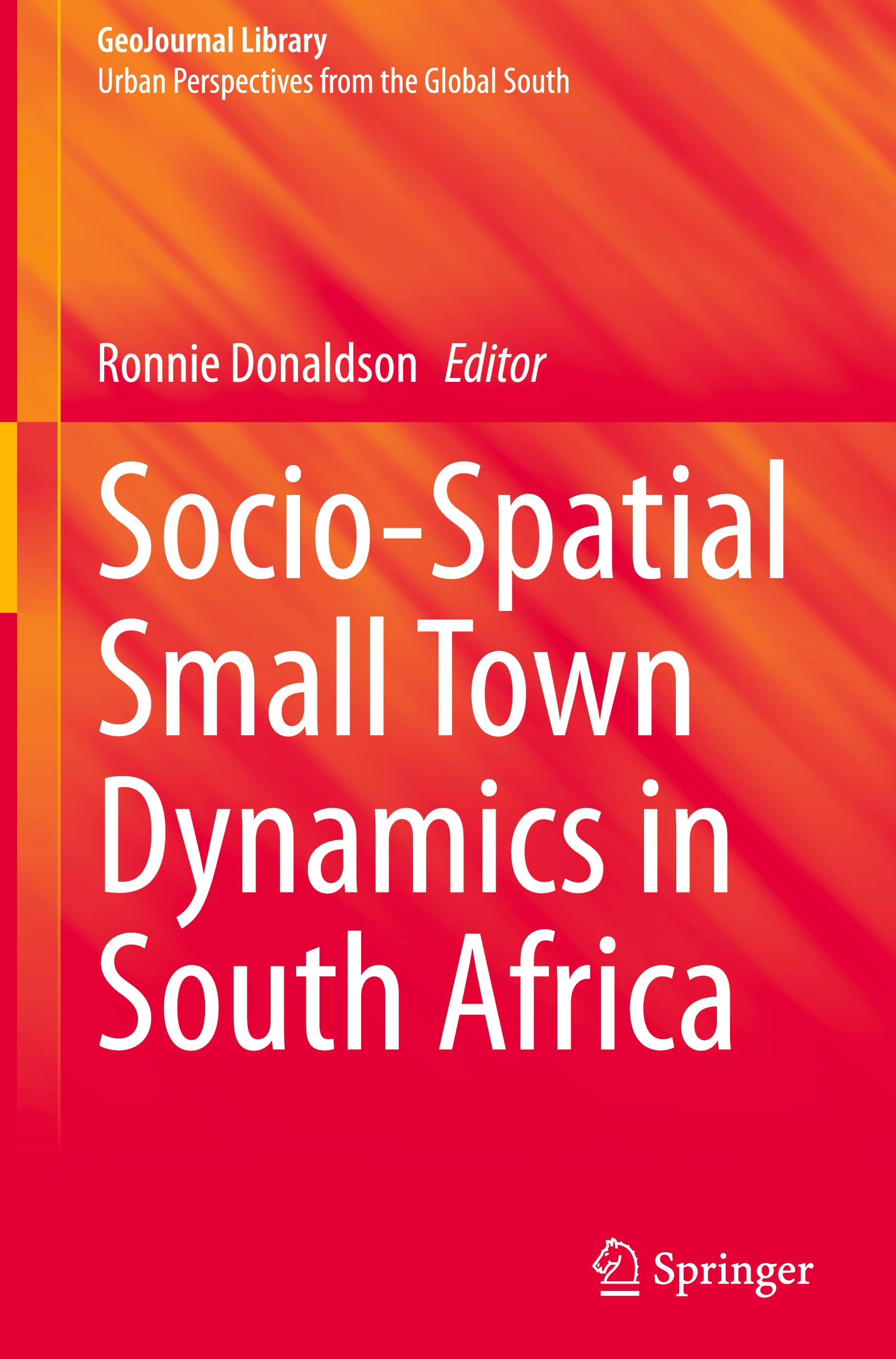 Socio-Spatial Small Town Dynamics in South Africa