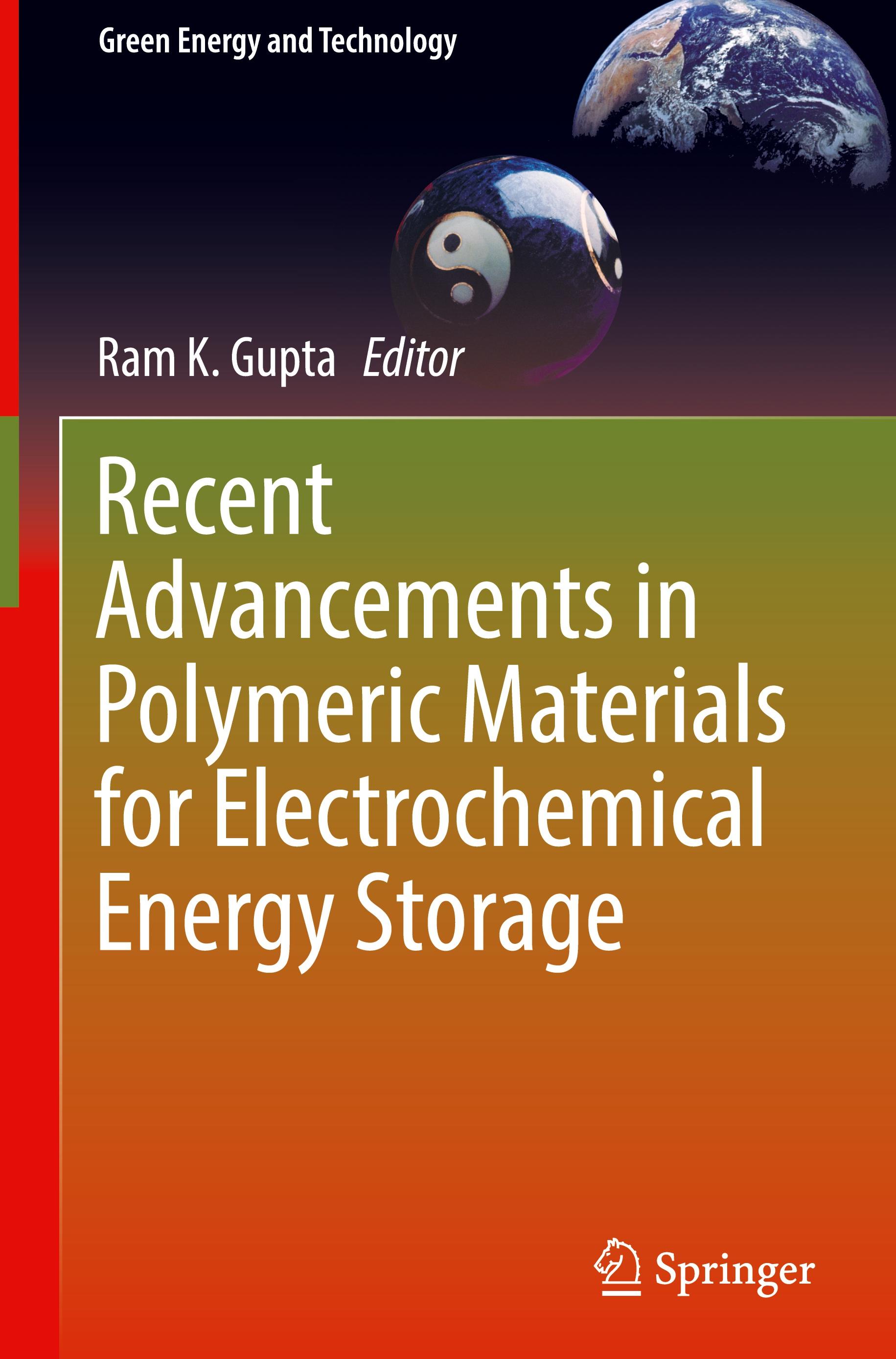 Recent Advancements in Polymeric Materials for Electrochemical Energy Storage