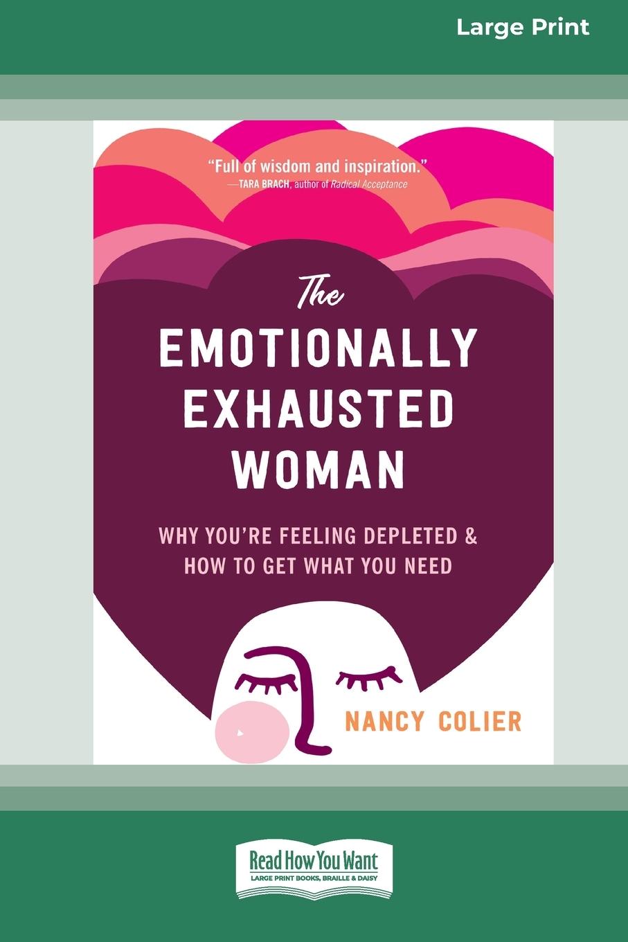 The Emotionally Exhausted Woman