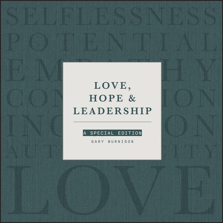 Love, Hope and Leadership