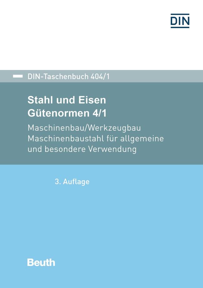 Stahl und Eisen: Gütenormen 4/1